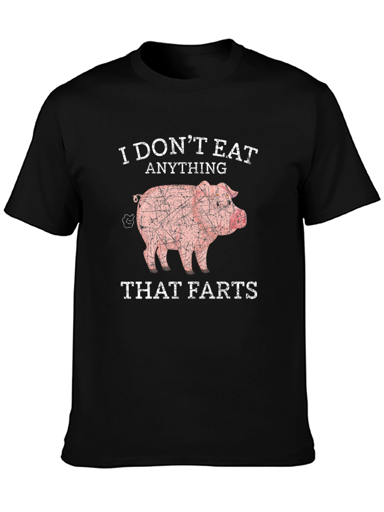 I Dont Eat Anything That Farts T-Shirt