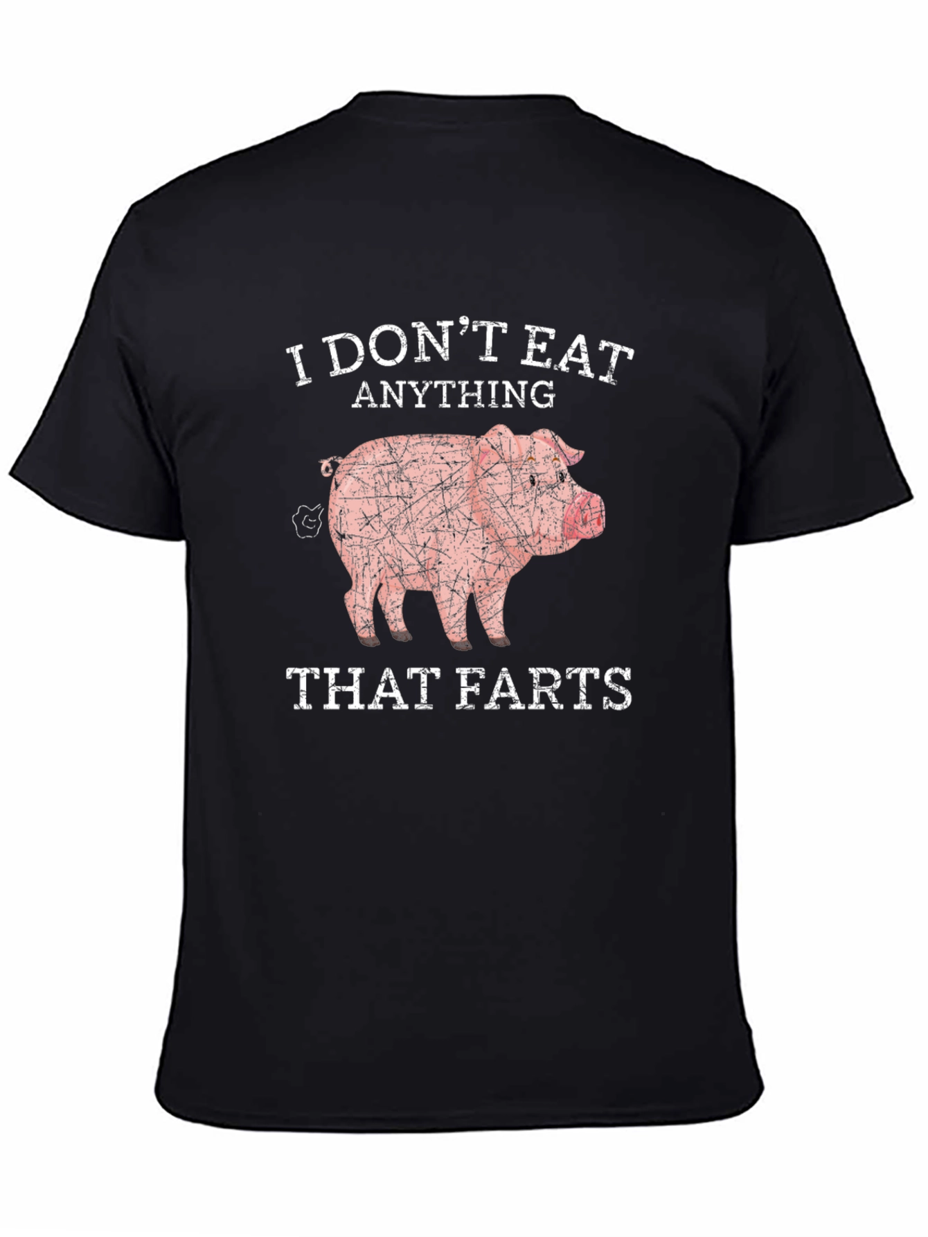 I Dont Eat Anything That Farts T-Shirt