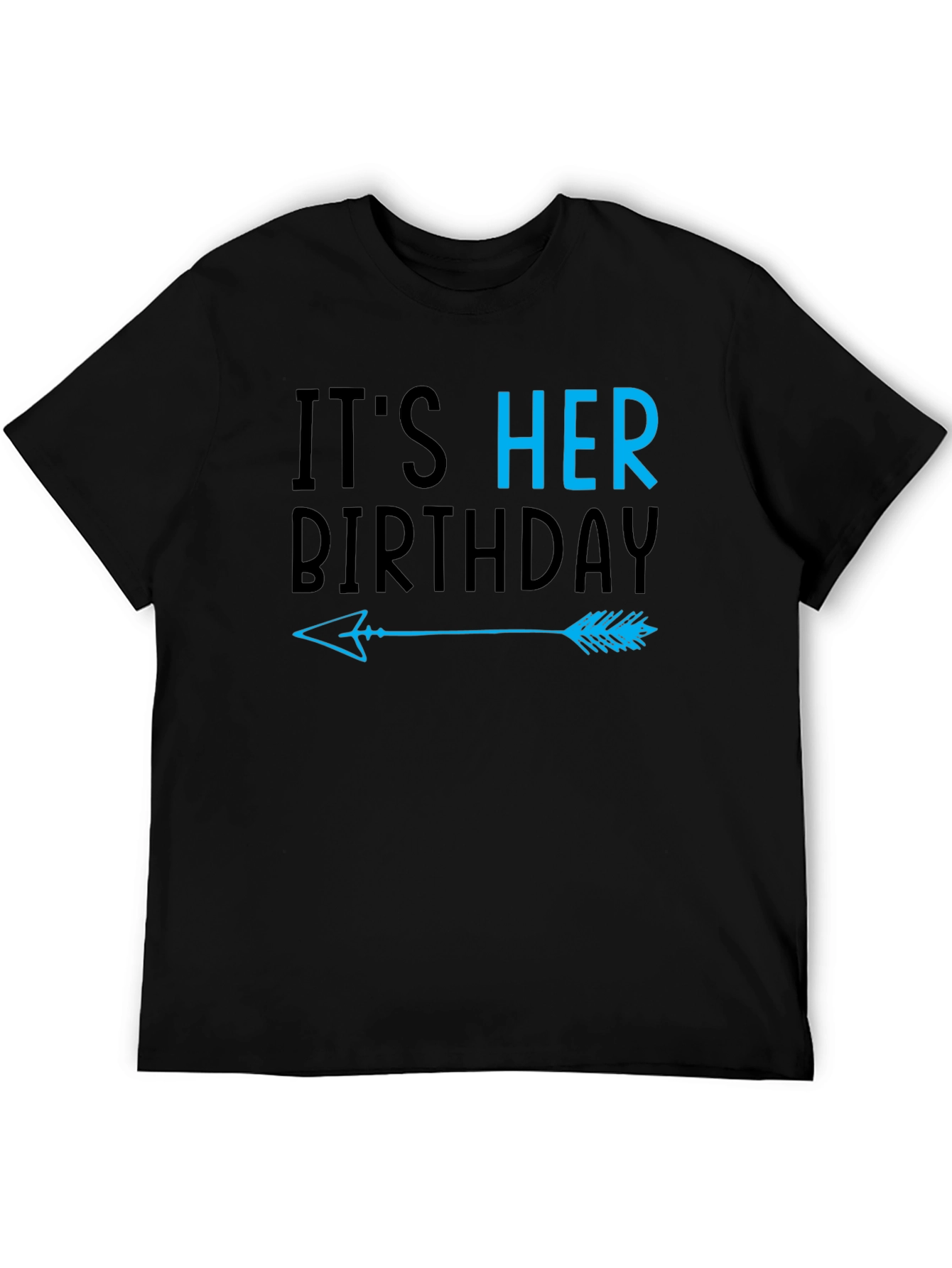 Its Her Birthday Arrow T-Shirt - Couple Matching Tee