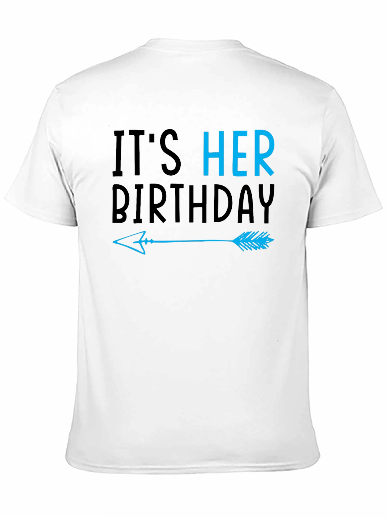 Its Her Birthday Arrow T-Shirt - Couple Matching Tee
