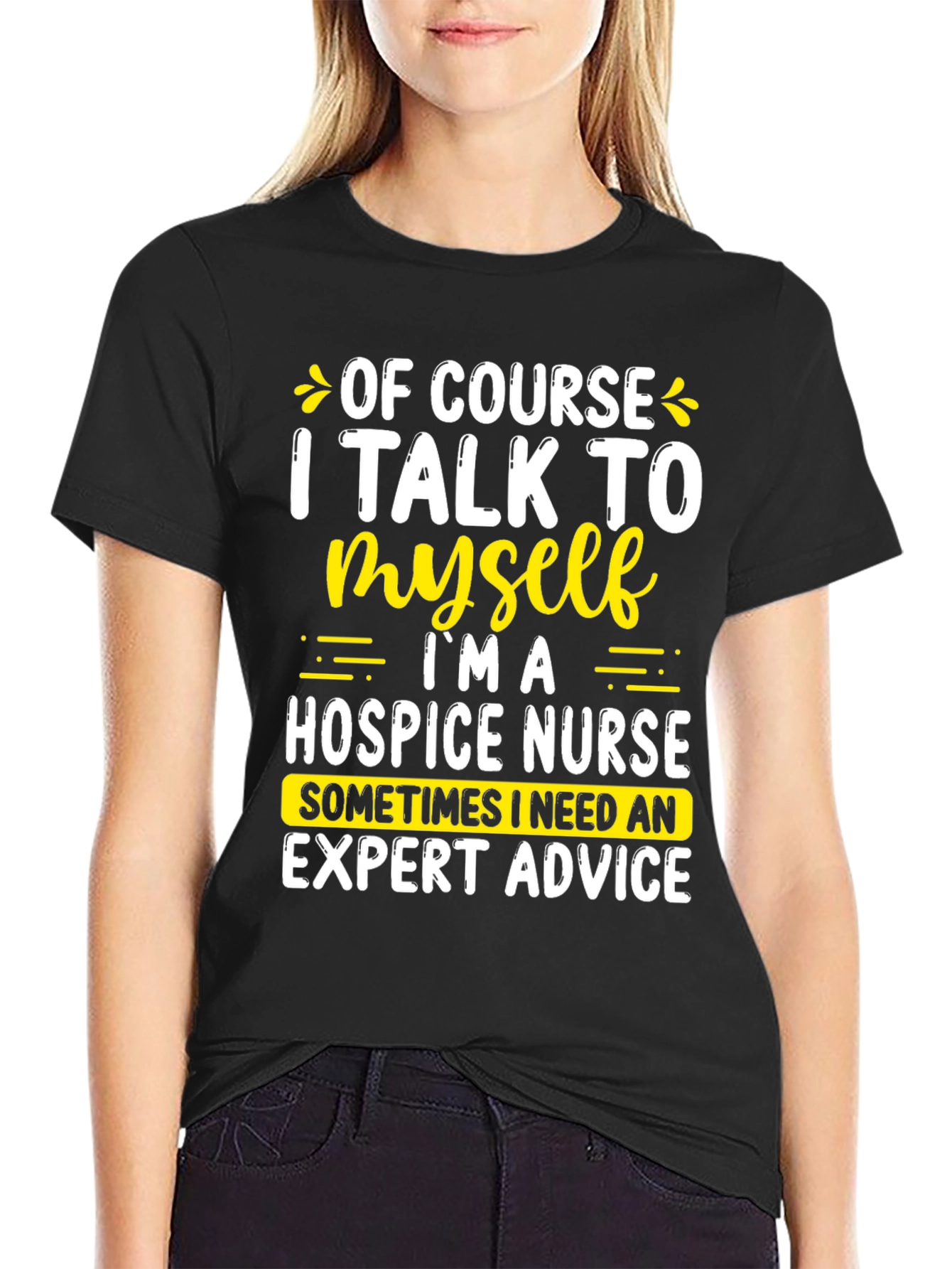 Hospice Nurse Expert Advice T-Shirt