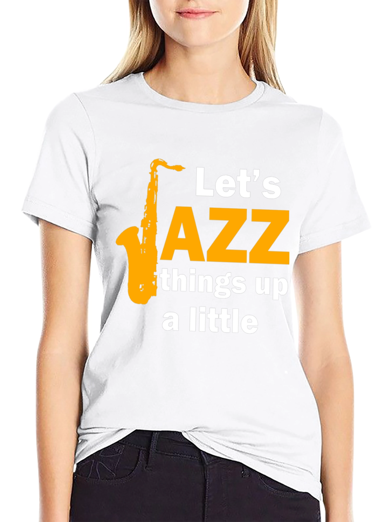 Lets Jazz Things Up Tee