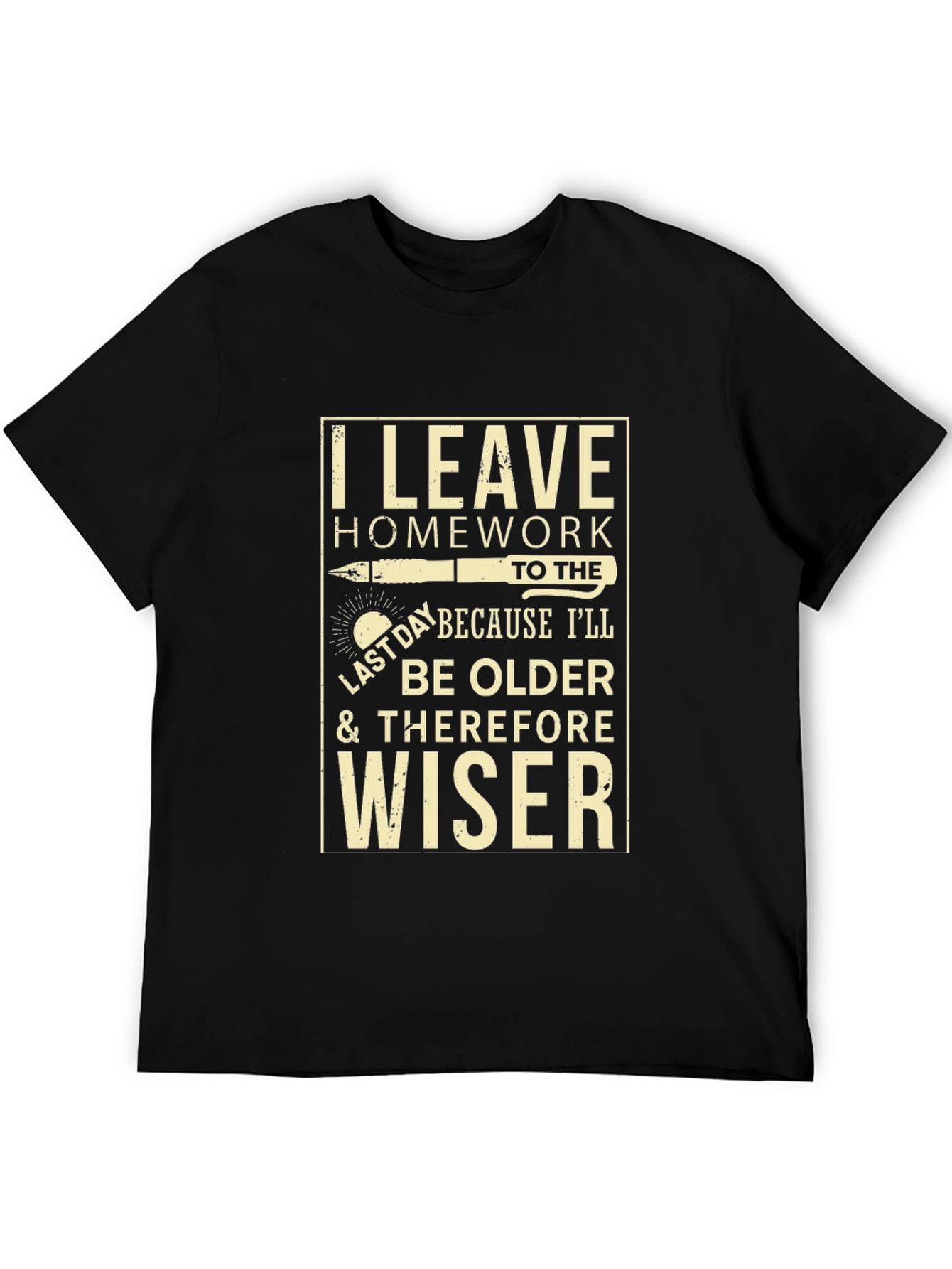 I Leave Homework to the Last Day T-Shirt
