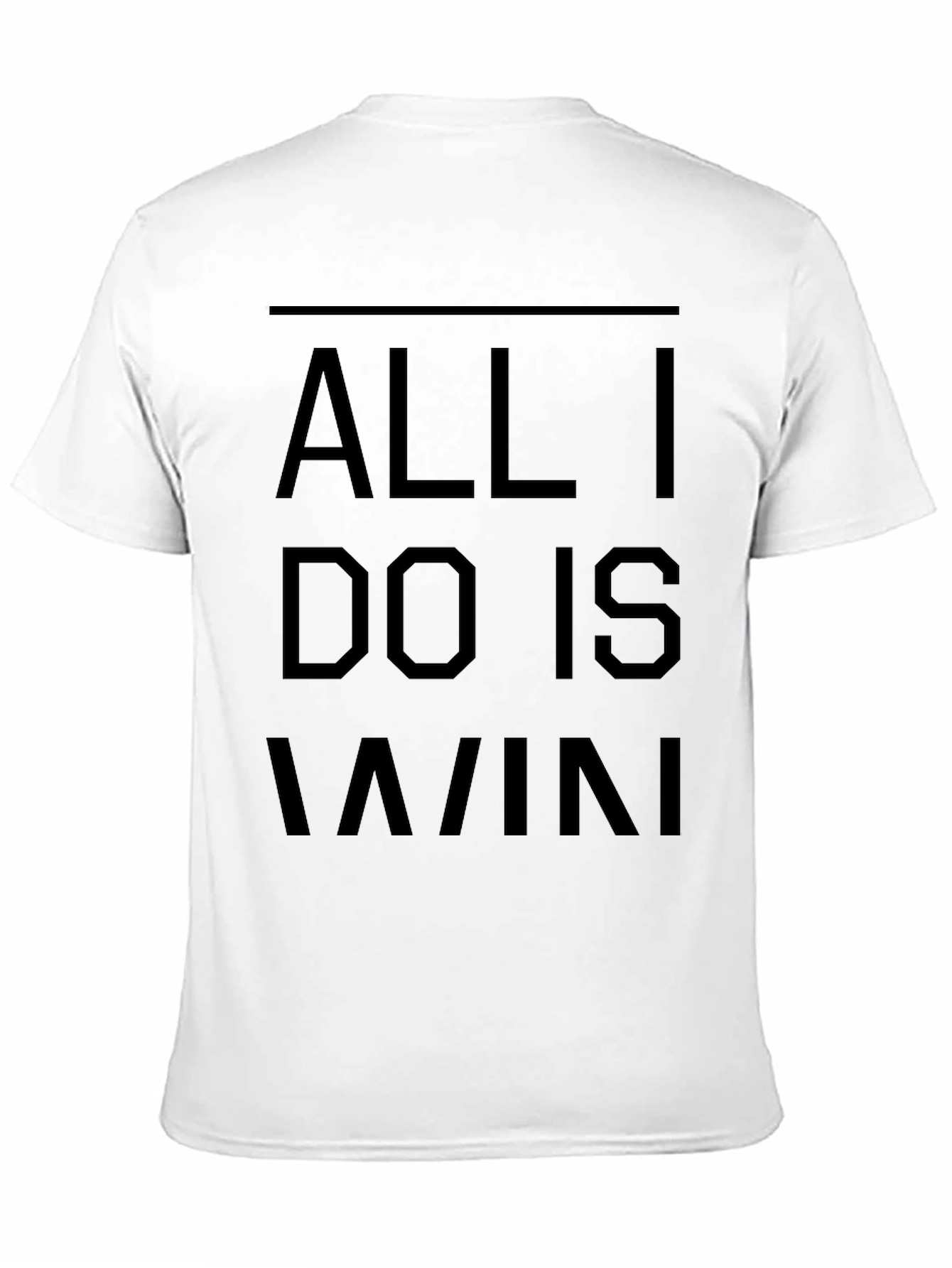 All I Do Is Win Black Graphic Tee