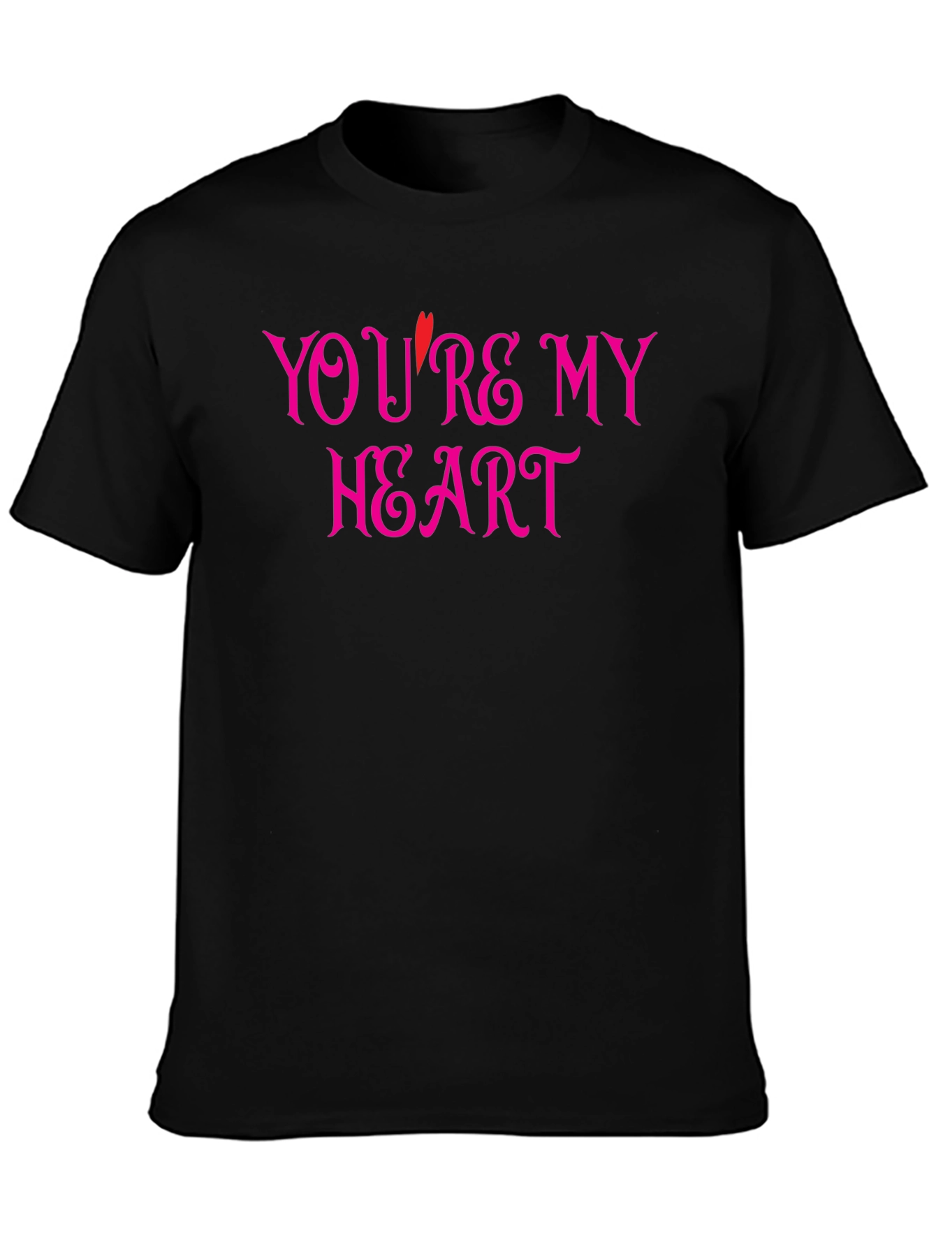 Youre My Heart Graphic Tee - Black Cotton