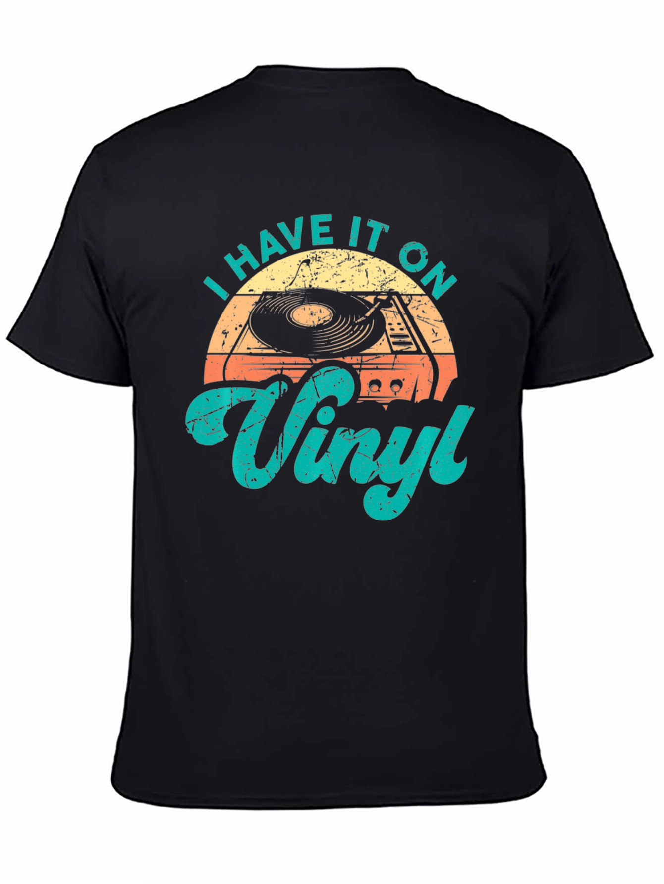 I Have It On Vinyl Retro Style Graphic T-Shirt