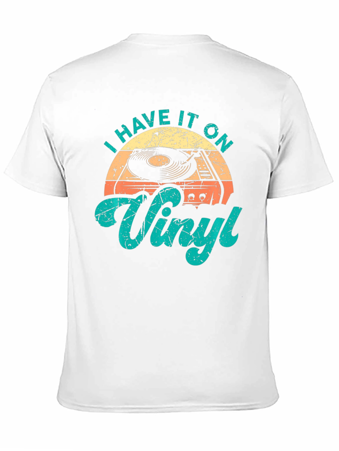 I Have It On Vinyl Retro Style Graphic T-Shirt