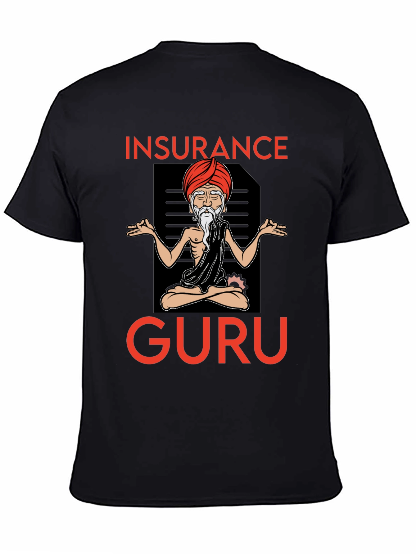 Insurance Guru Graphic T-Shirt - Meditating Design