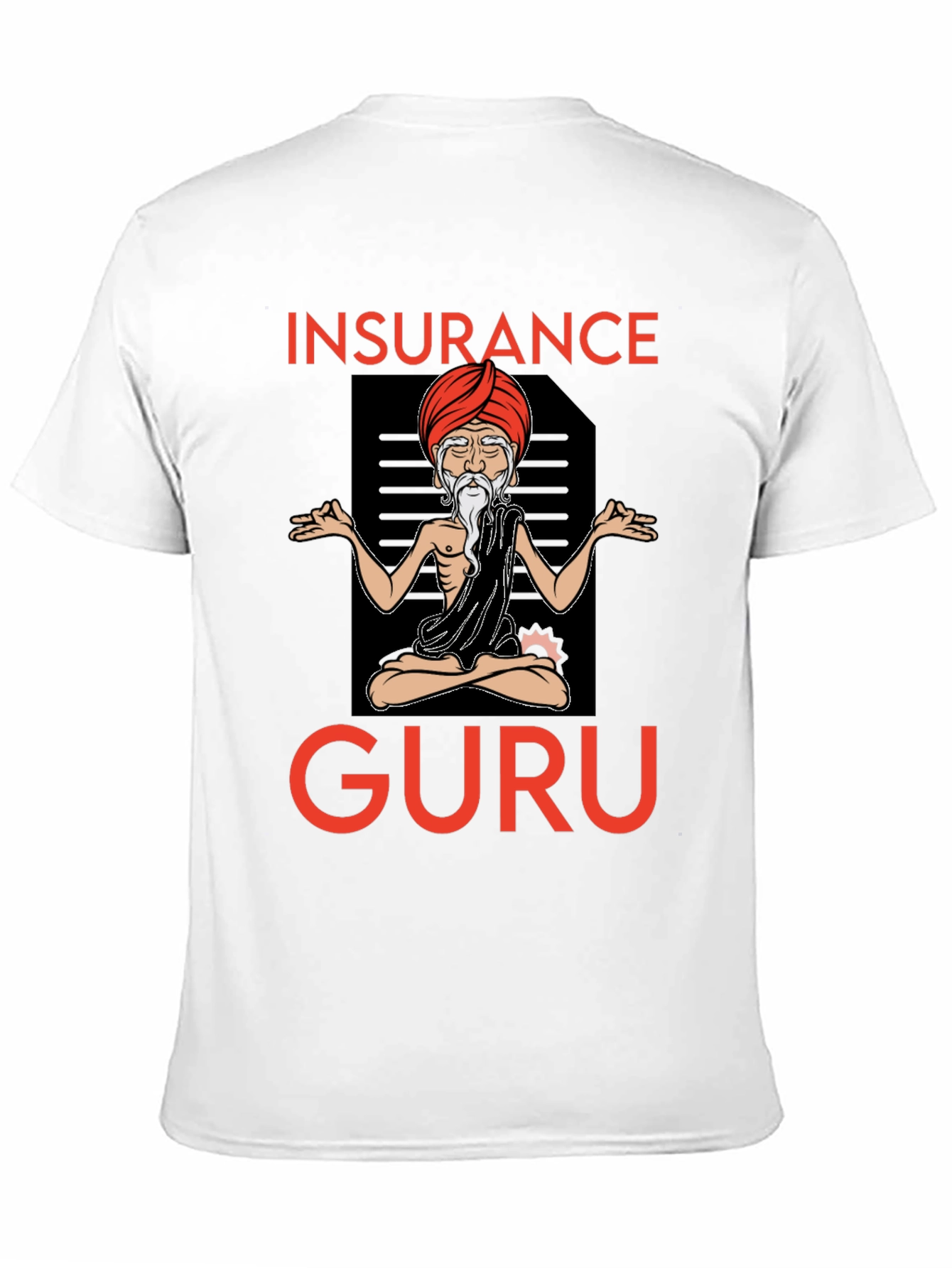 Insurance Guru Graphic T-Shirt - Meditating Design