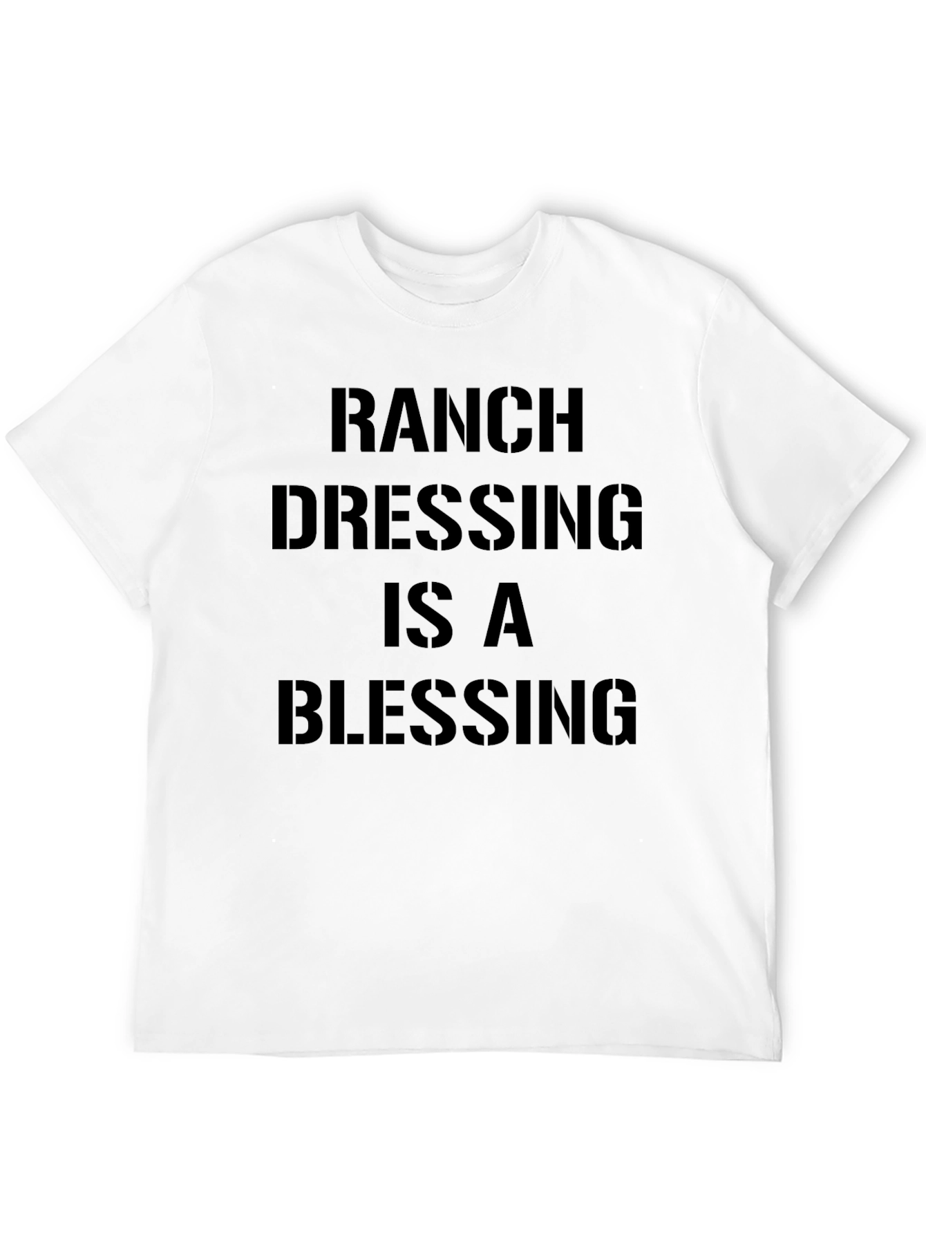 Ranch Dressing is a Blessing T-Shirt