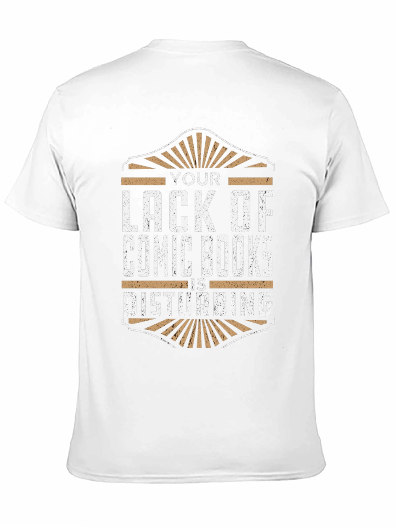 Comic Book Fan T-Shirt - Your Lack Is Disturbing!