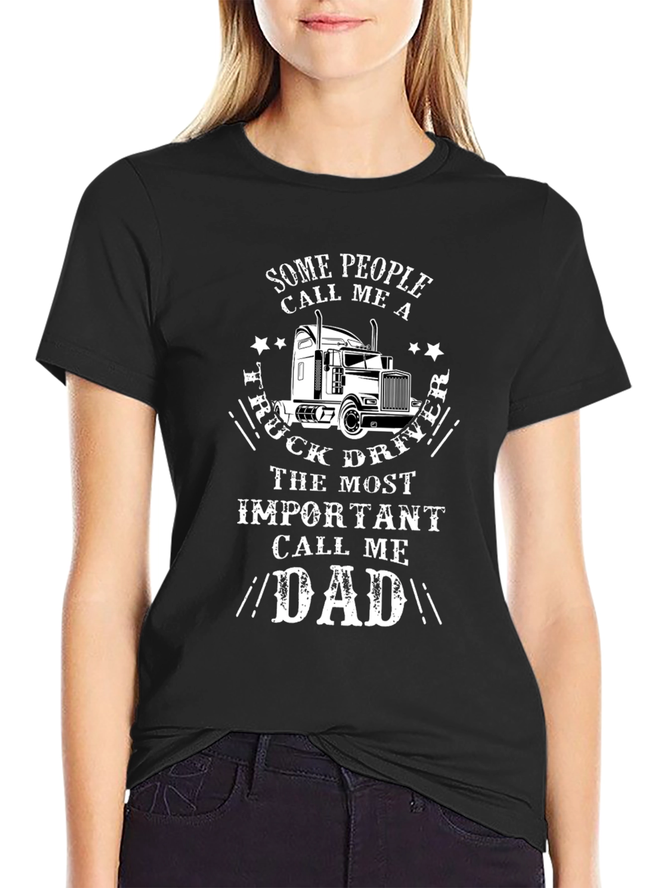 Truck Driver Dad T-Shirt - Gift for Fathers