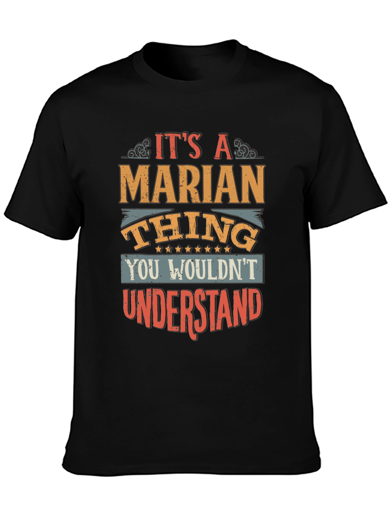 Marian Thing T-Shirt - You Wouldnt Understand