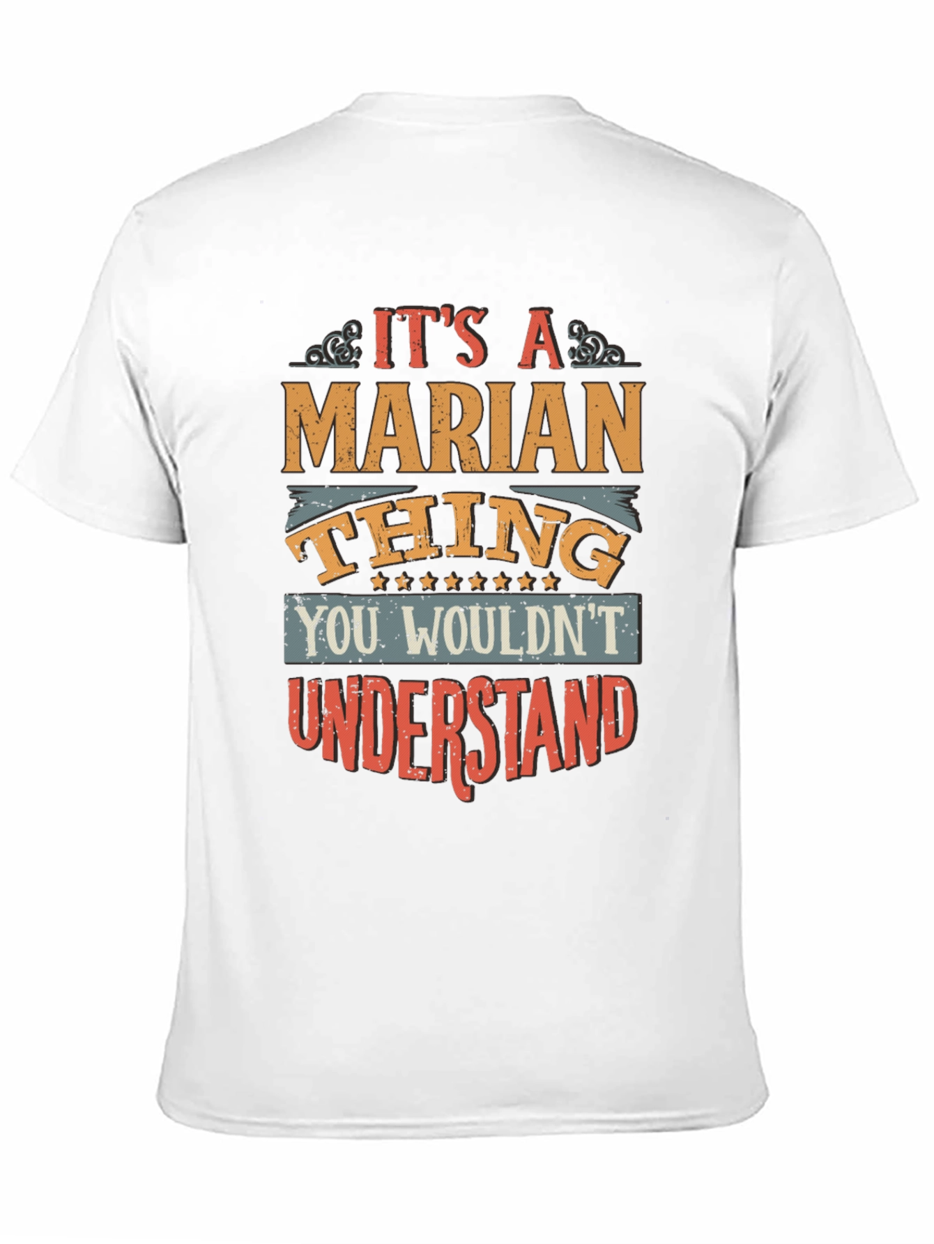 Marian Thing T-Shirt - You Wouldnt Understand