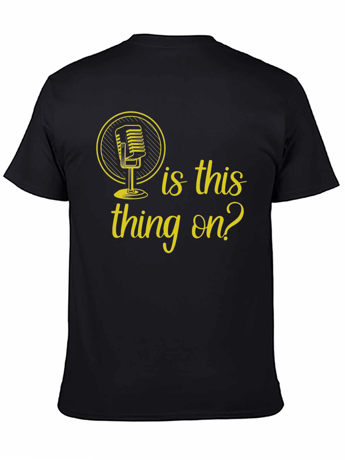 Is This Thing On? Graphic Tee