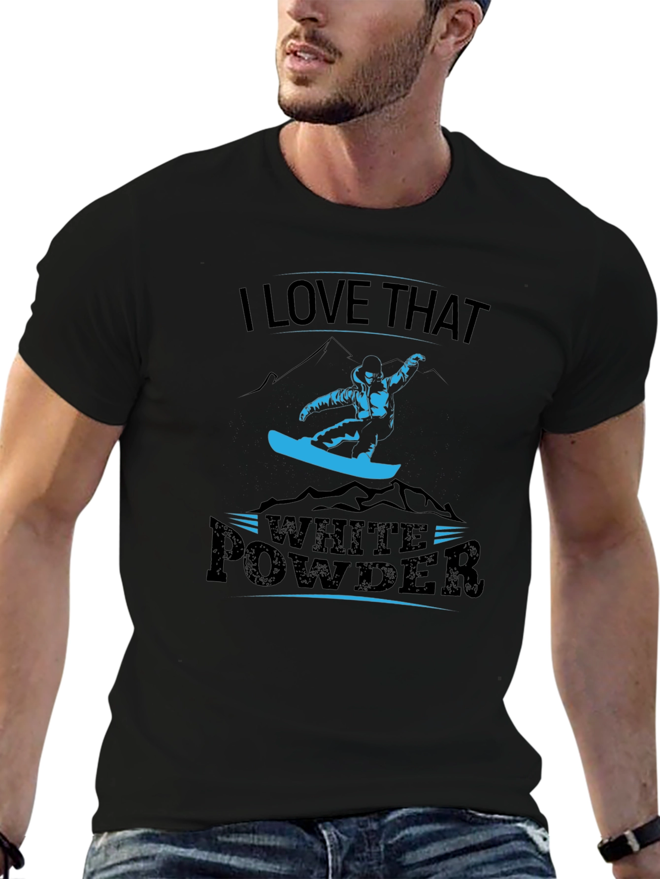 I Love That White Powder Graphic Tee Snowboarder T-Shirt