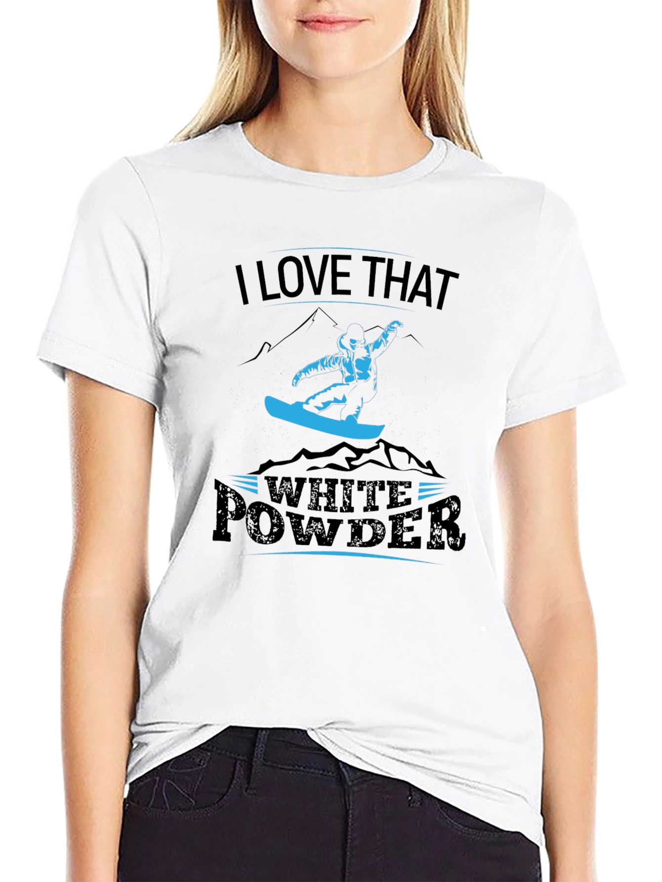 I Love That White Powder Graphic Tee Snowboarder T-Shirt