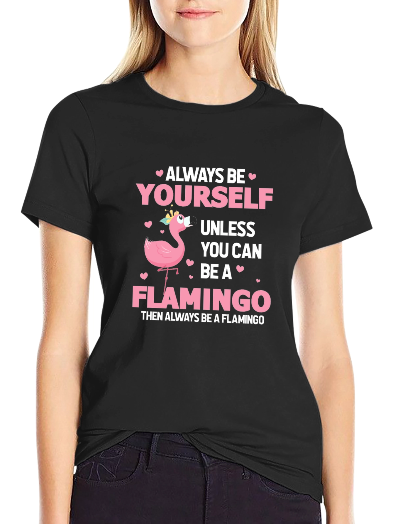 Always Be Yourself Flamingo T-Shirt
