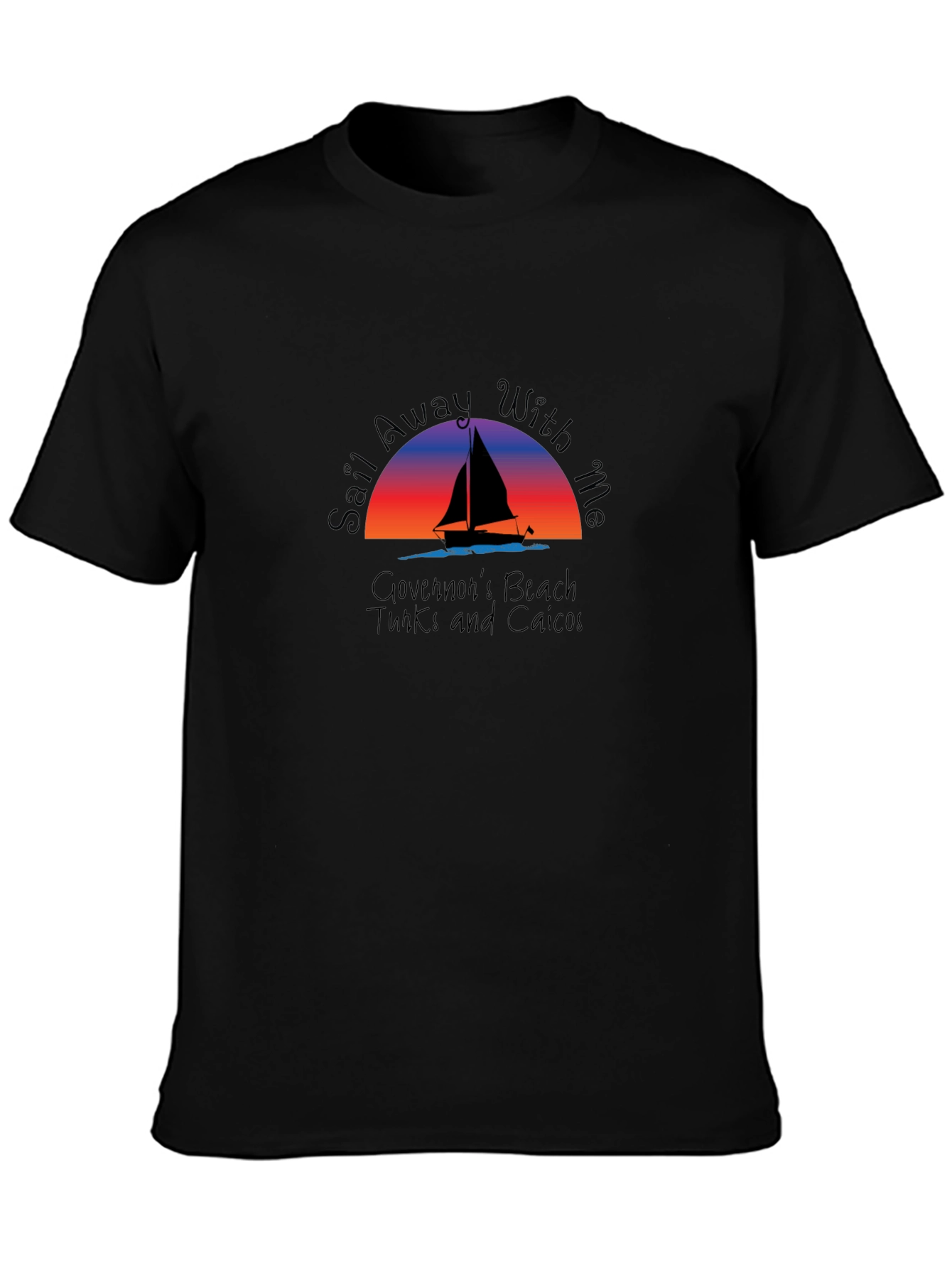 Sail Away T-Shirt: Governors Beach Turks and Caicos