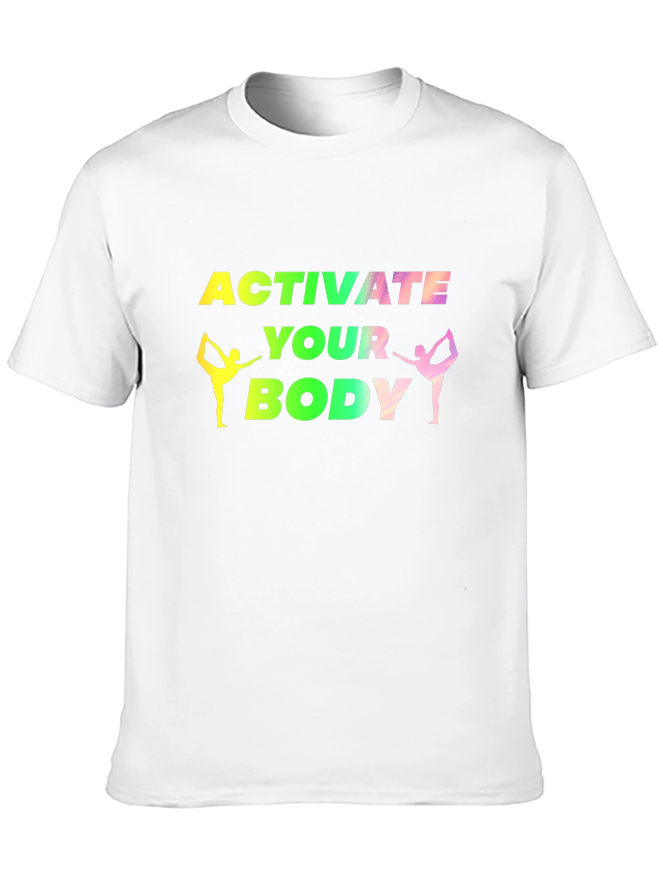 Activate Your Body Fitness T-Shirt