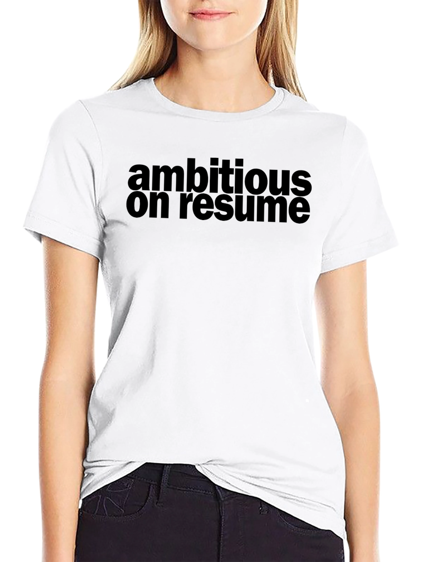 Ambitious On Resume Graphic T-Shirt