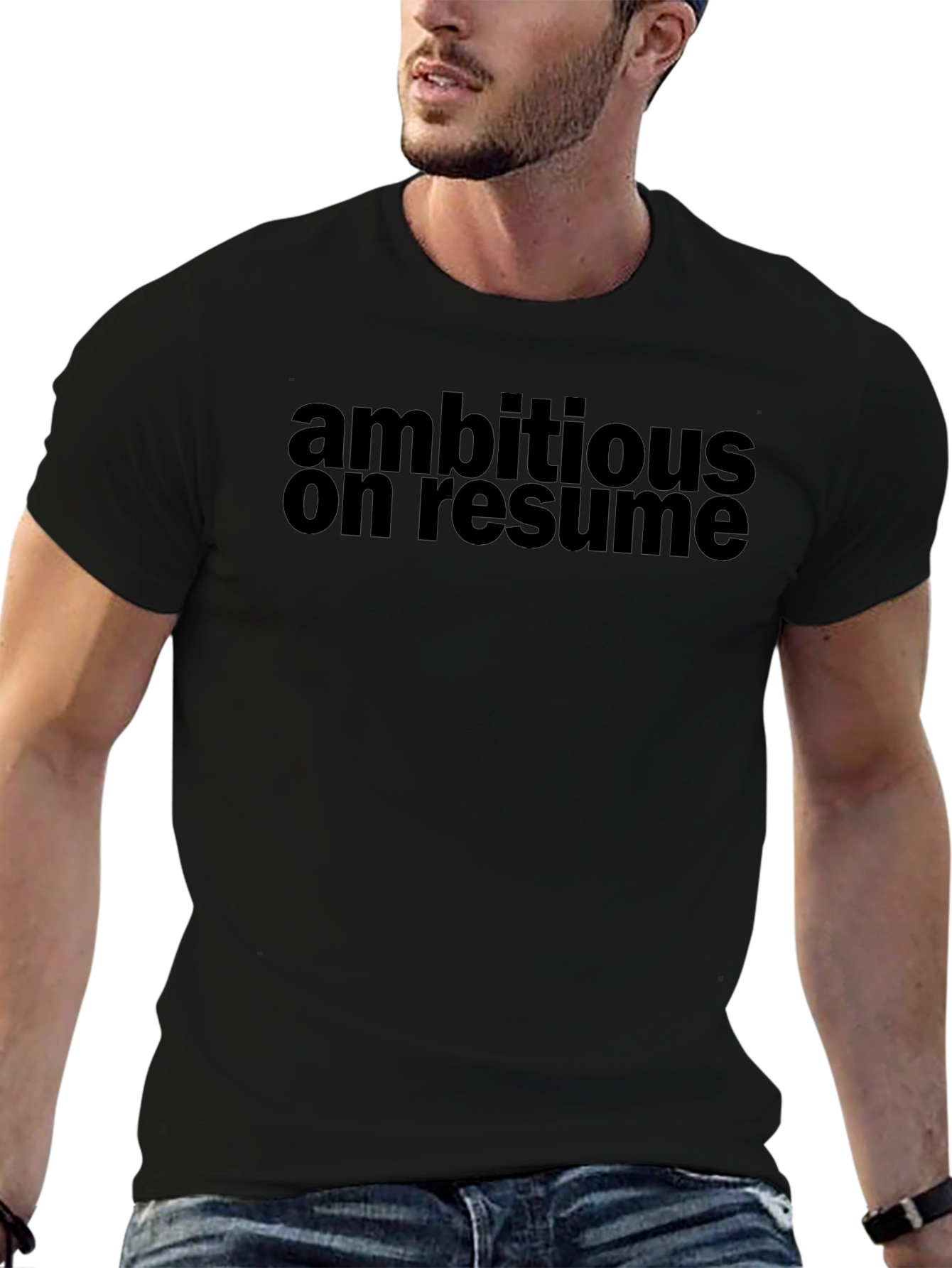 Ambitious On Resume Graphic T-Shirt