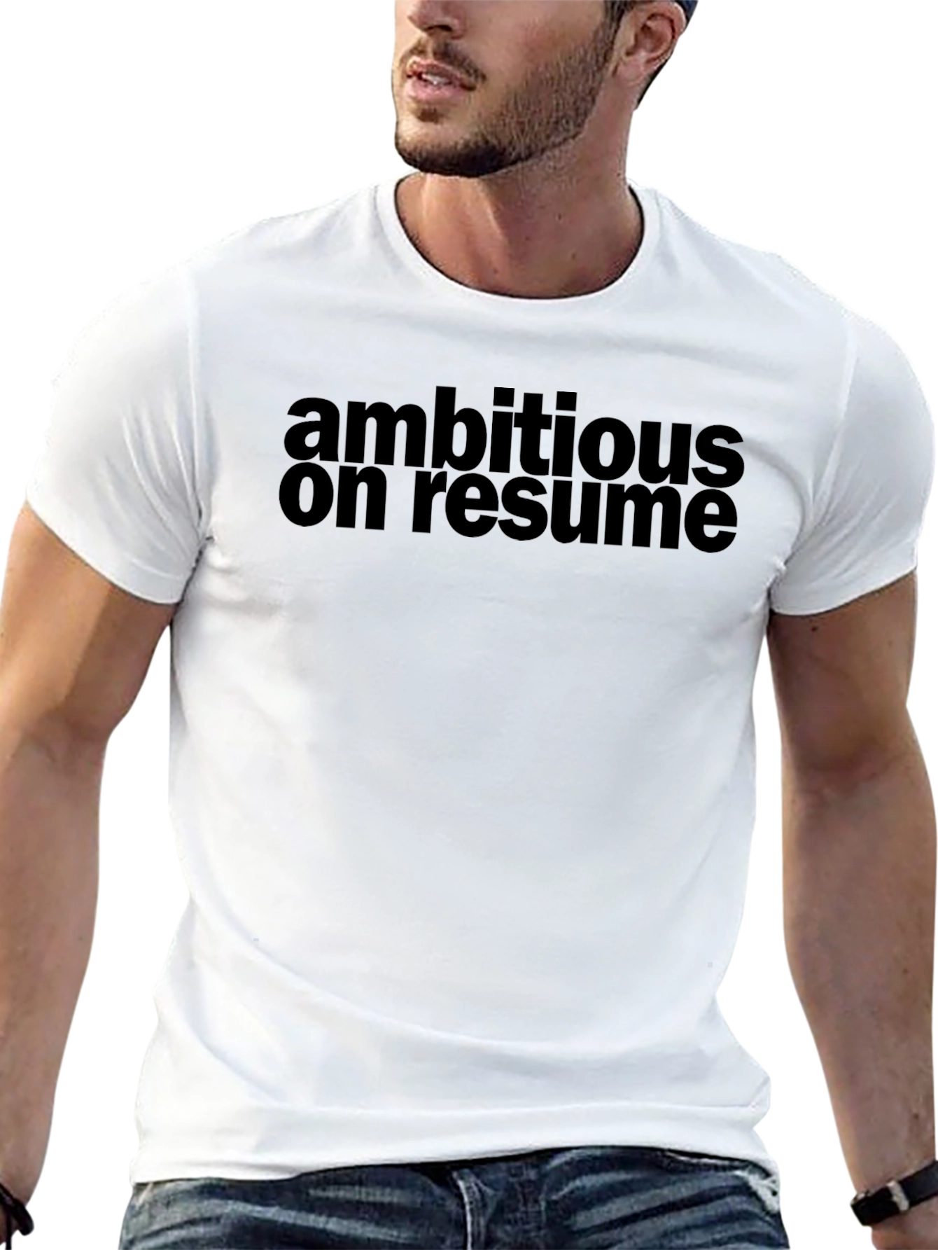 Ambitious On Resume Graphic T-Shirt