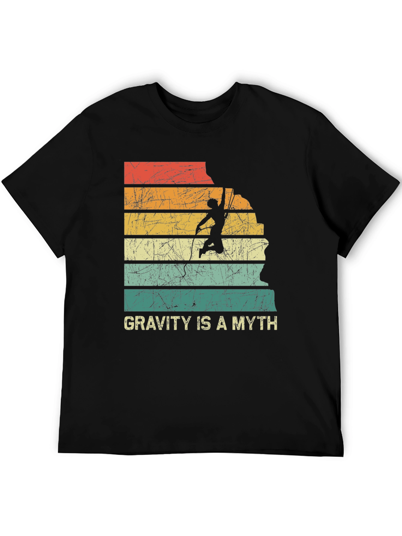 Gravity Is A Myth Rock Climbing T-Shirt