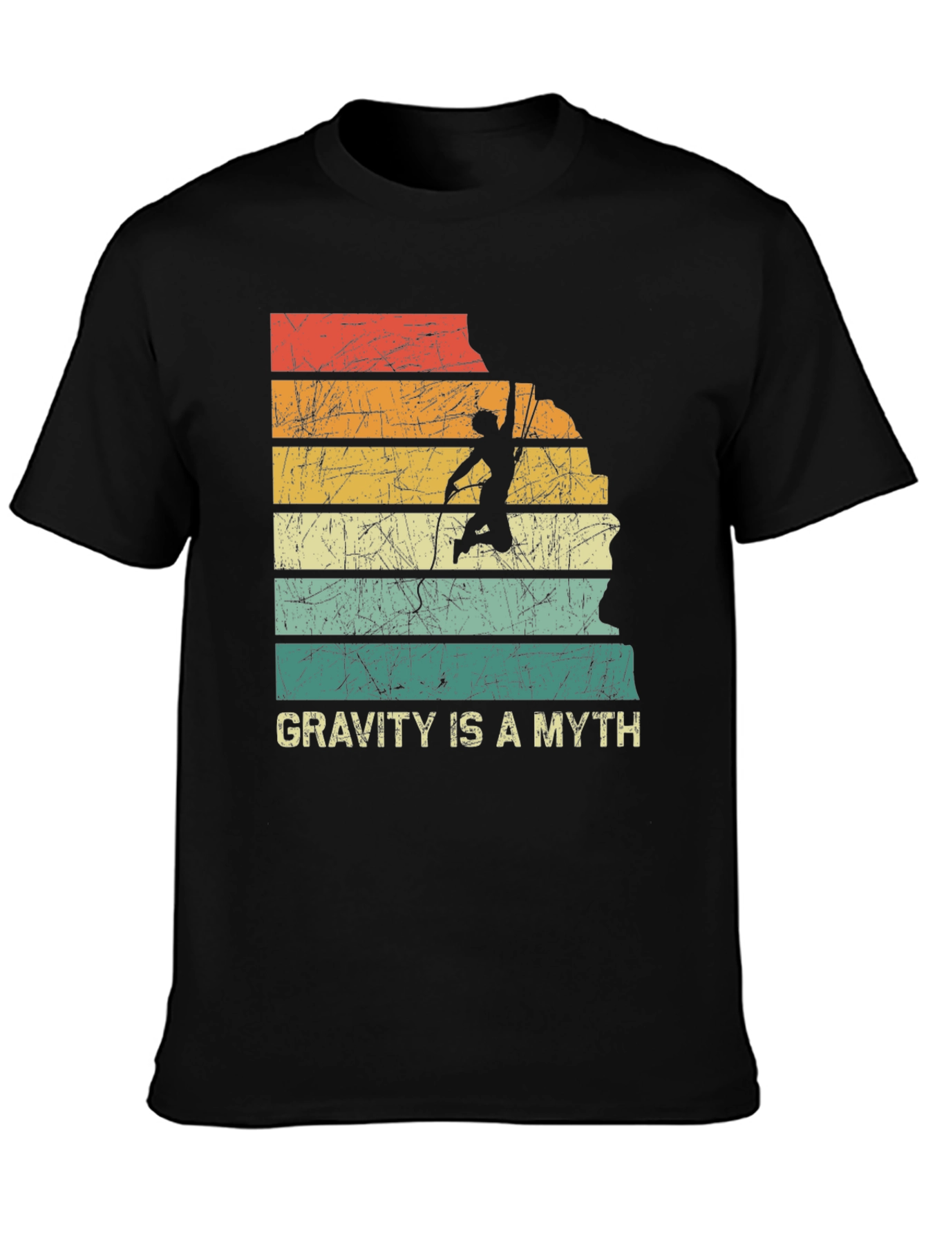 Gravity Is A Myth Rock Climbing T-Shirt
