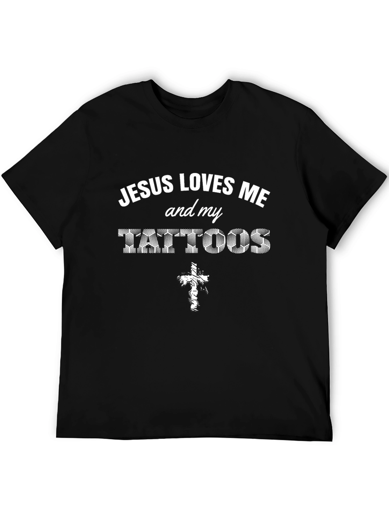 Jesus Loves Me and My Tattoos Black T-Shirt
