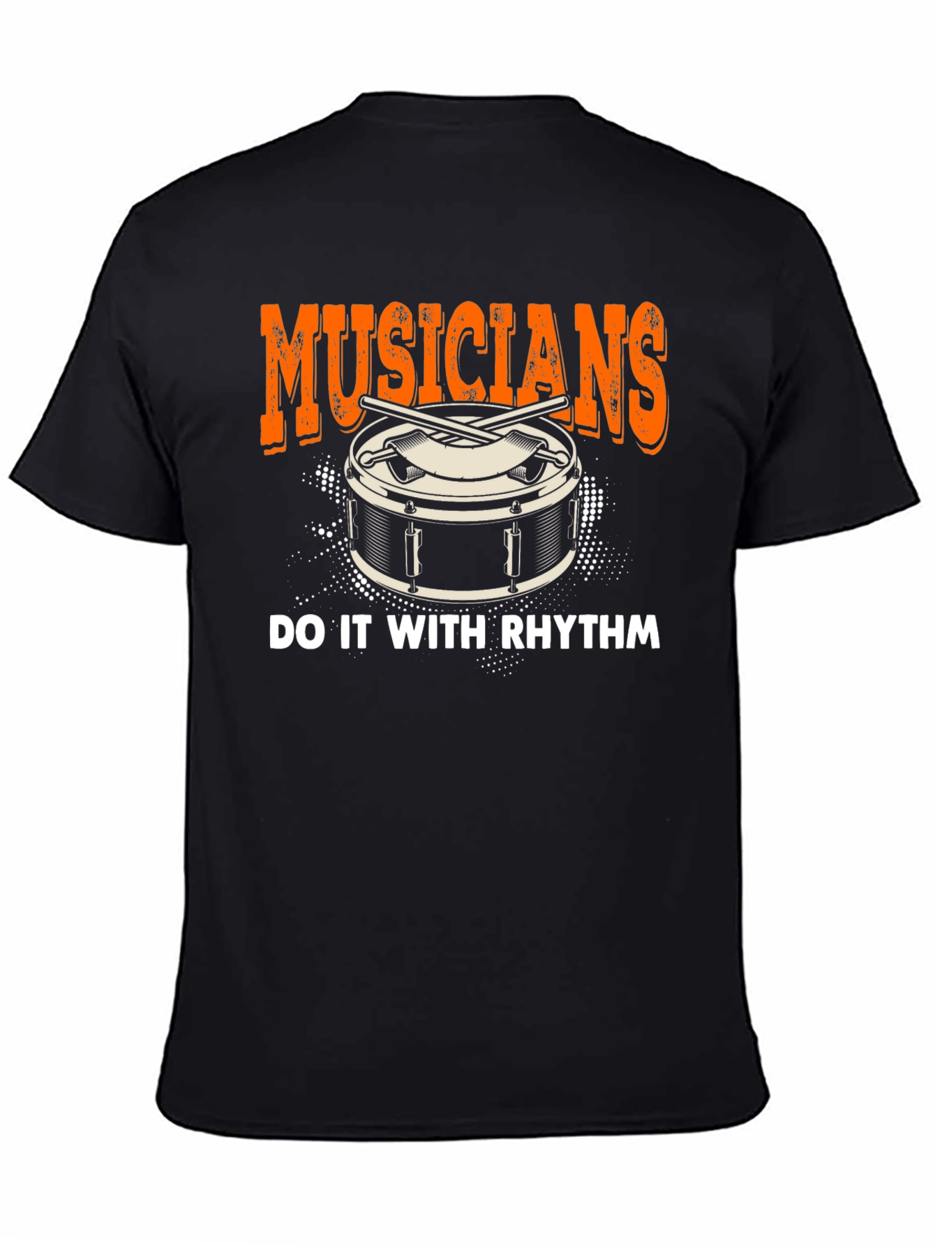 Musician Drum T-Shirt - Do It With Rhythm