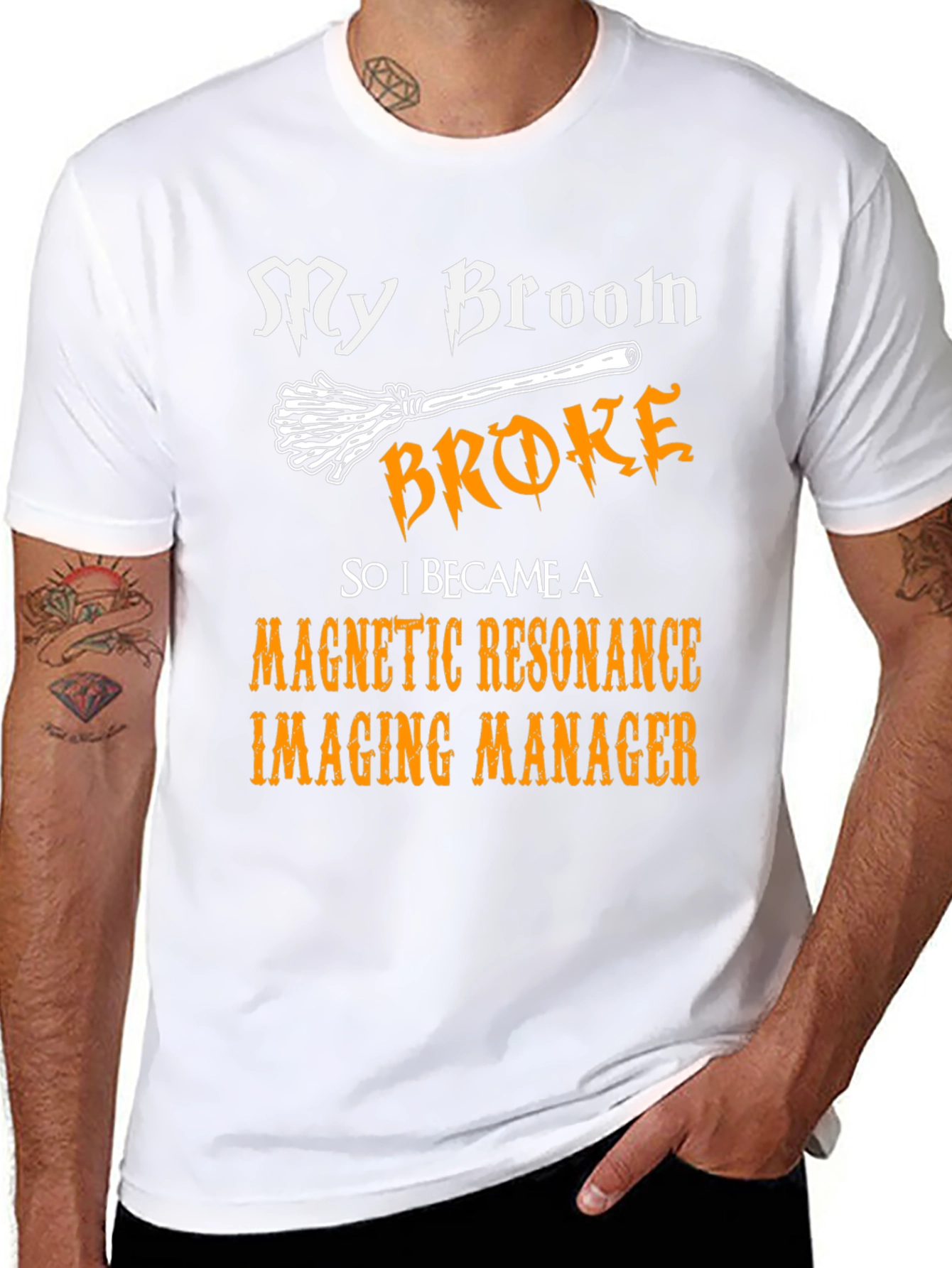 My Broom Broke MRI Manager T-Shirt