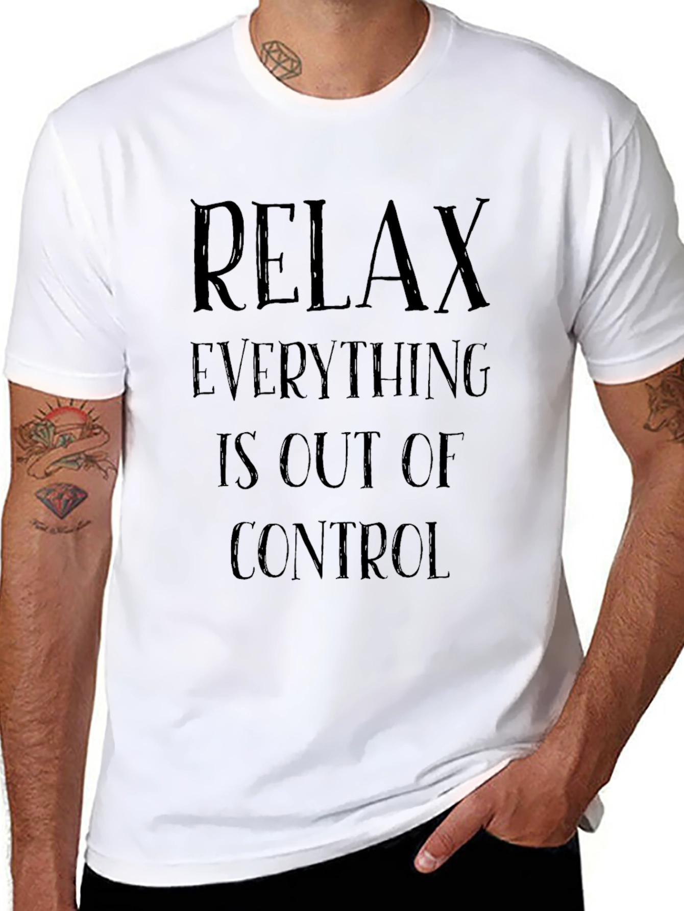Relax Everything Is Out Of Control Graphic T-Shirt