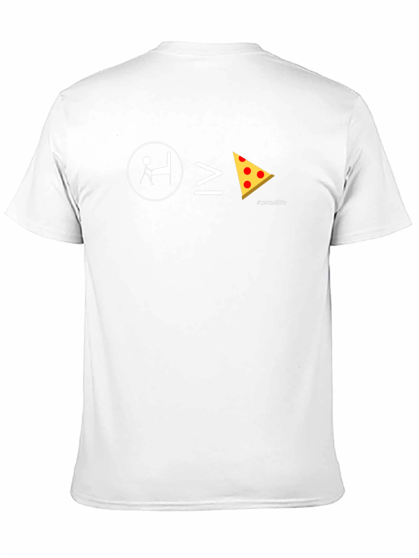 Pinball is Greater Than Pizza T-Shirt
