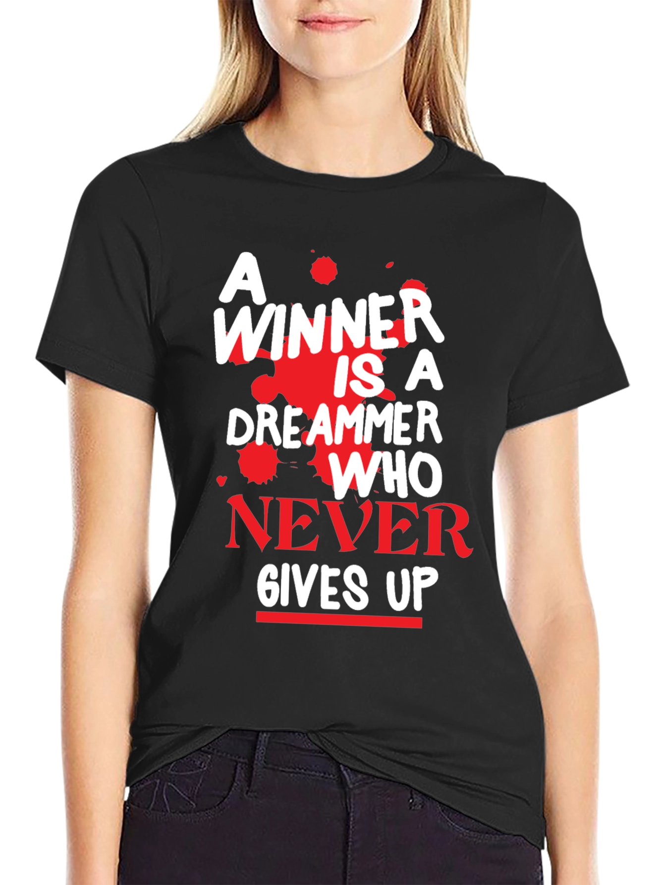 Motivational T-Shirt - A Winner Never Gives Up!