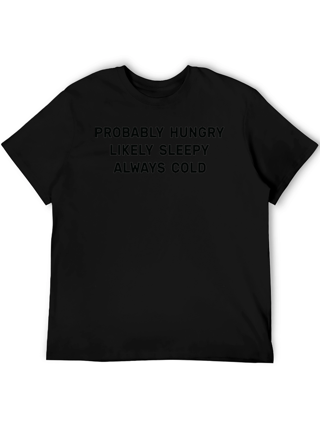 Funny Always Cold Graphic Tee