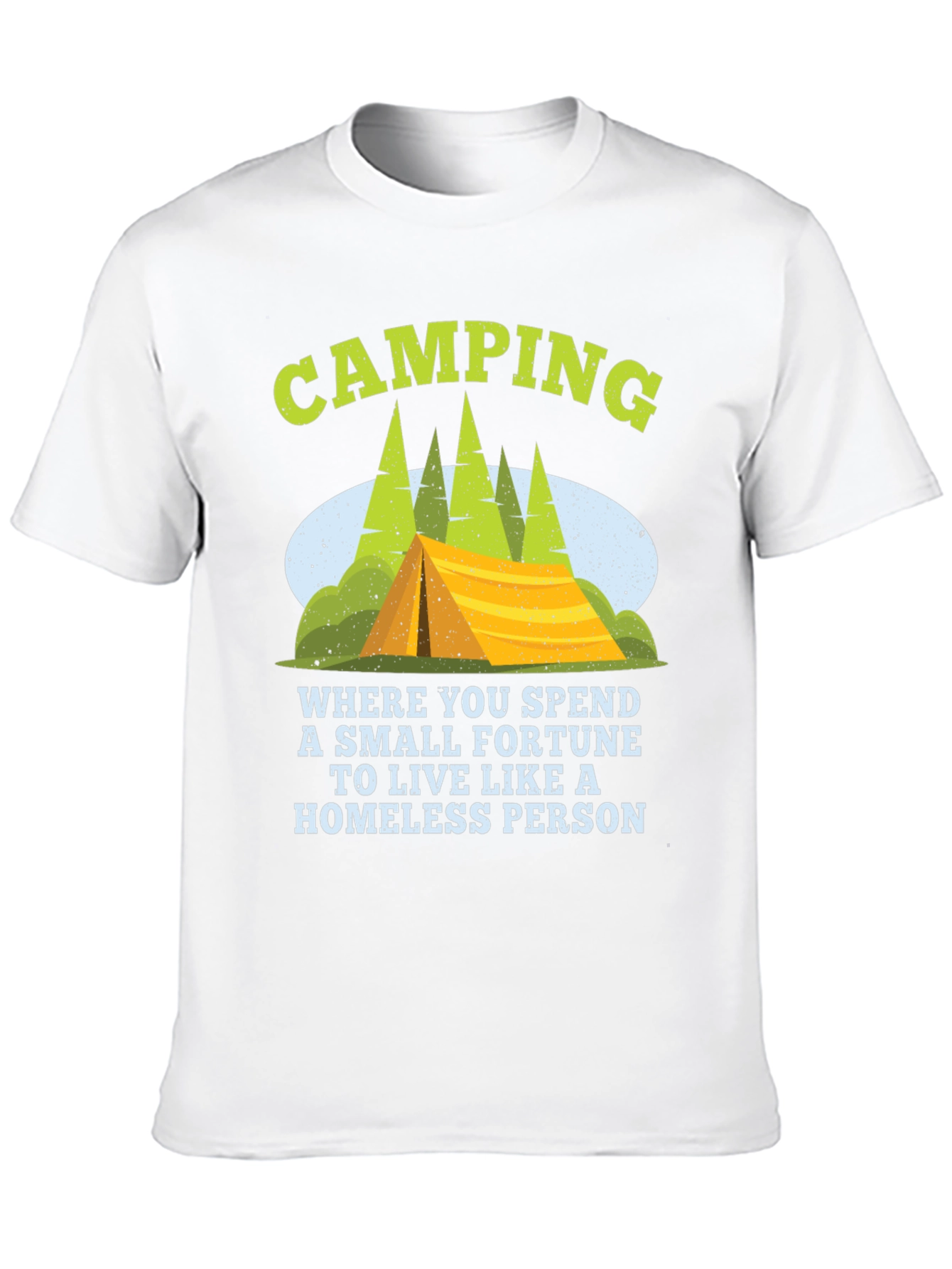 Camping Homeless Person Graphic Tee