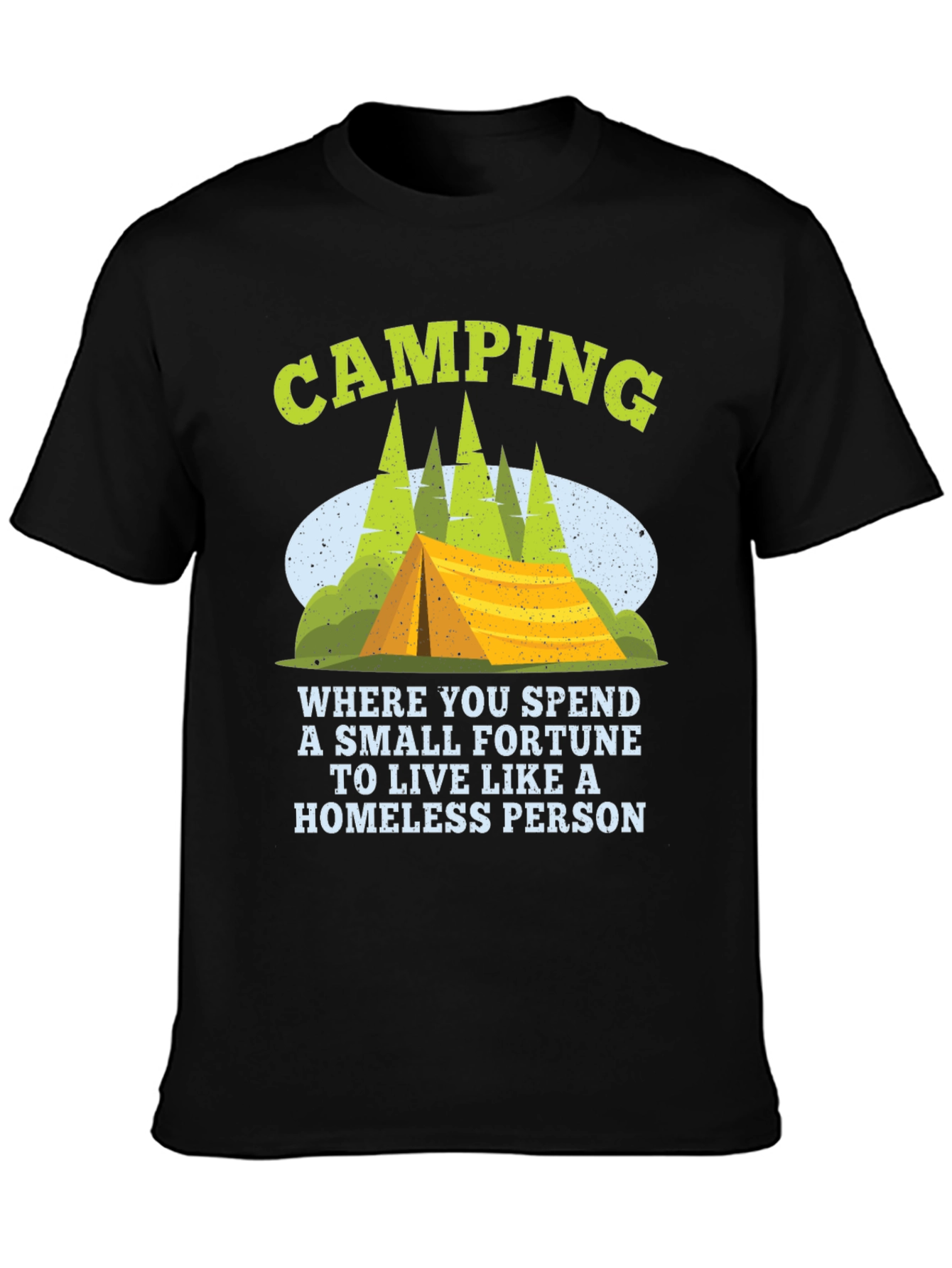 Camping Homeless Person Graphic Tee