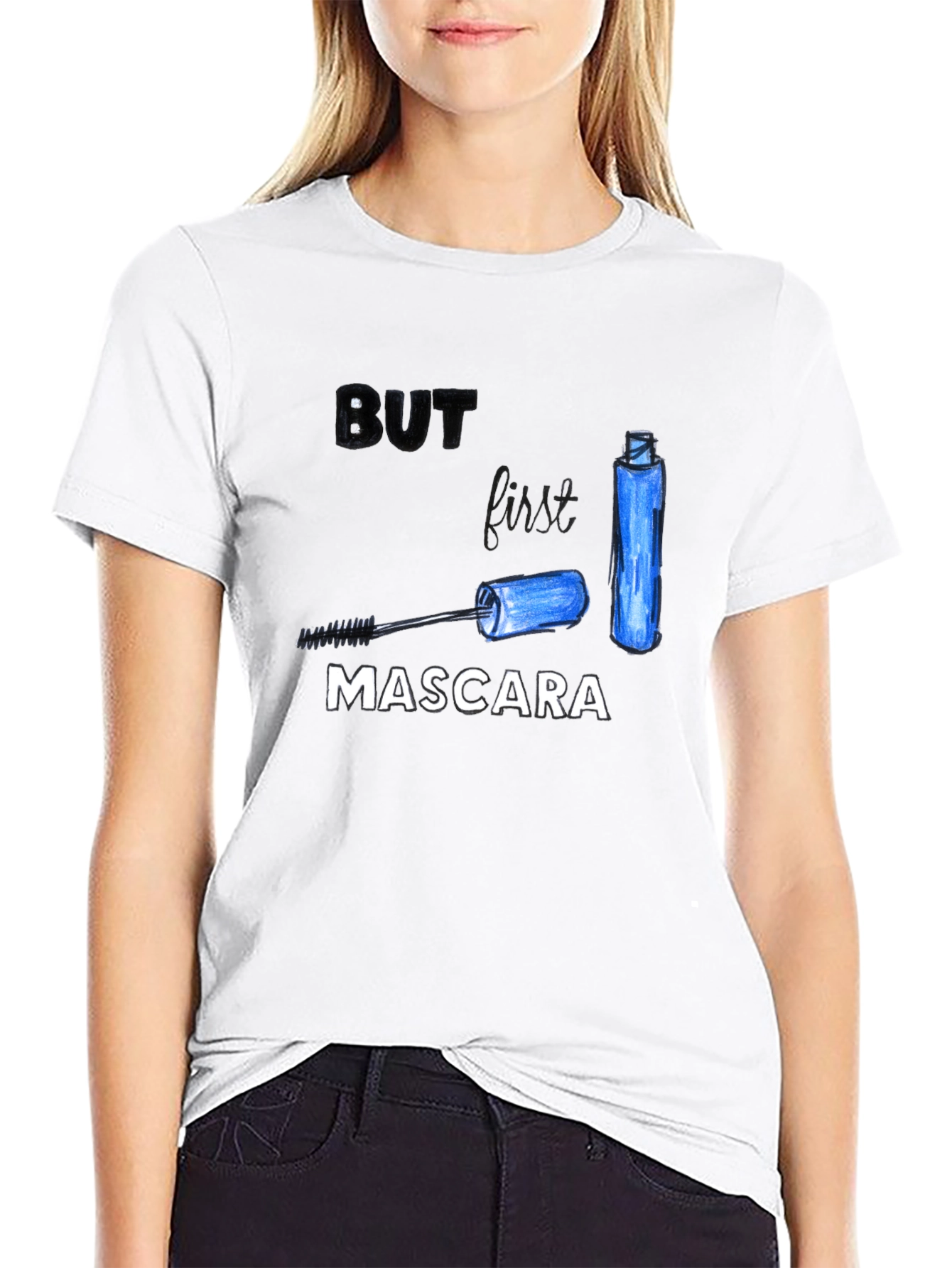But First Mascara T-Shirt - Black Cotton Tee