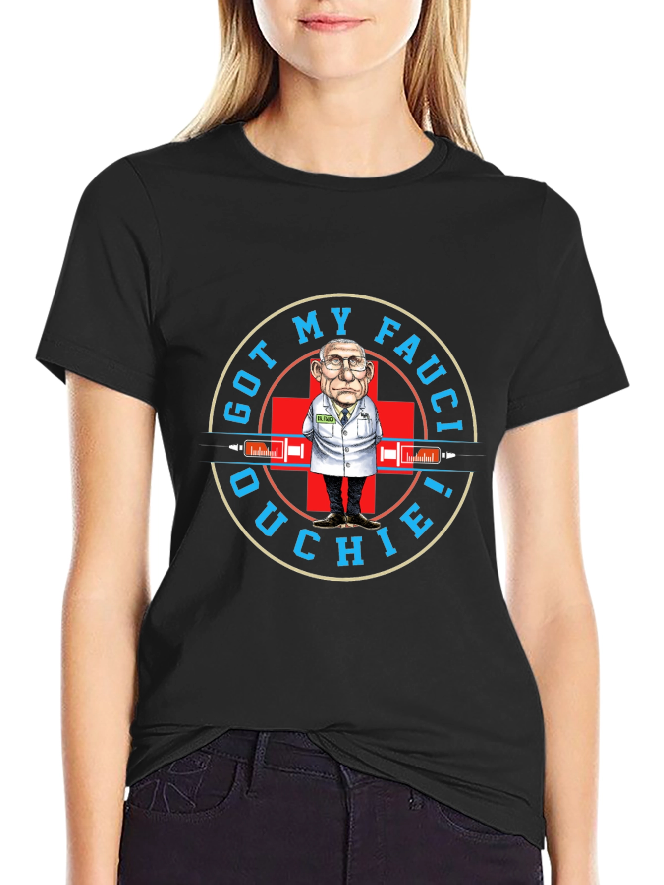 Got My Fauci Ouchie! T-Shirt