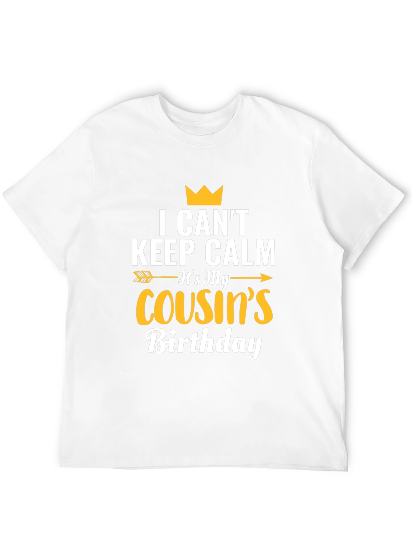Cousin Birthday T-Shirt - I Cant Keep Calm