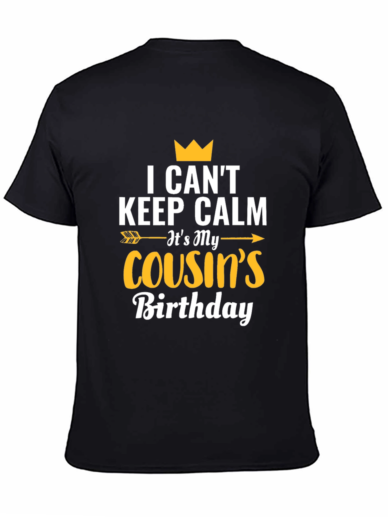 Cousin Birthday T-Shirt - I Cant Keep Calm