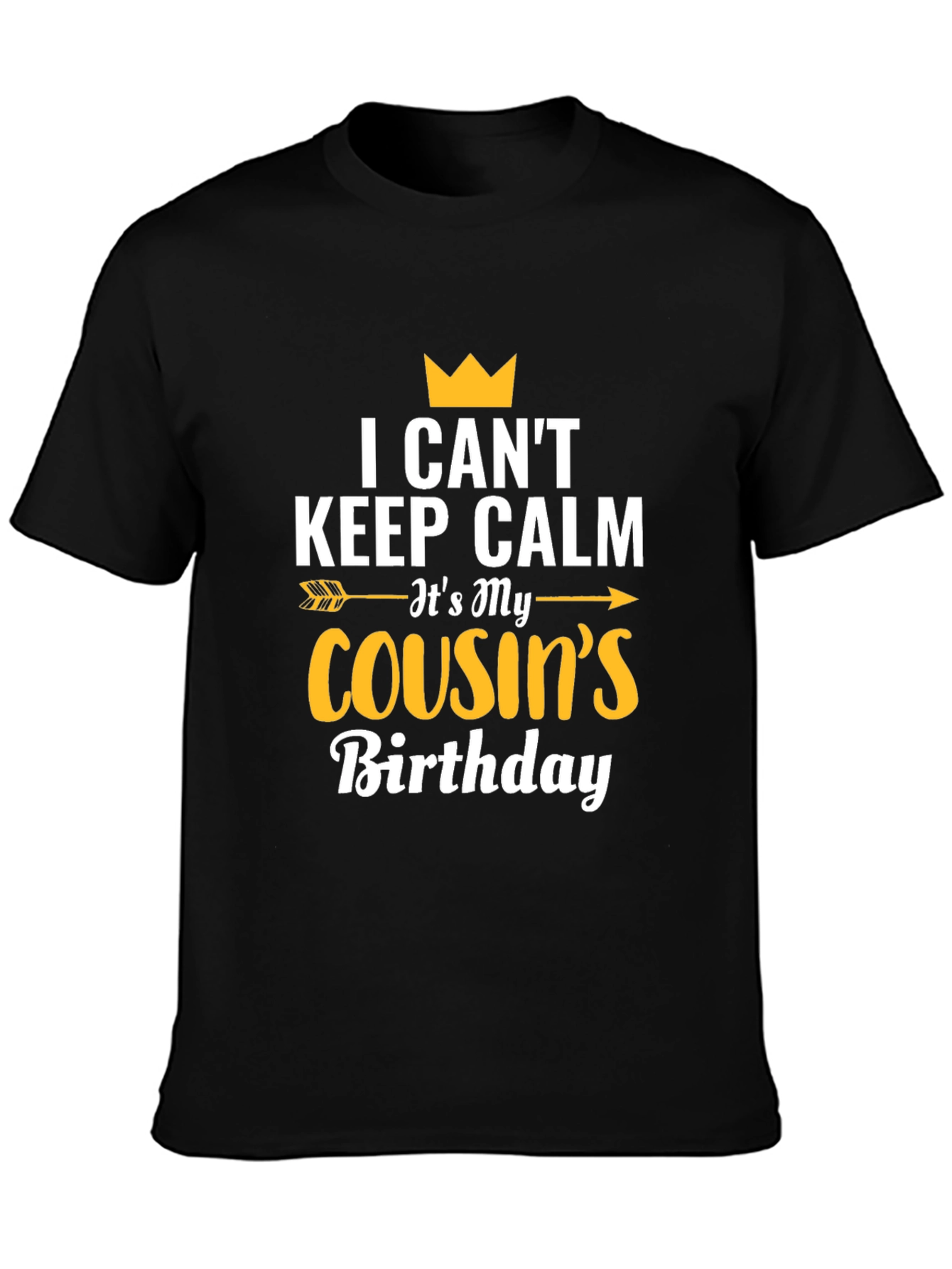 Cousin Birthday T-Shirt - I Cant Keep Calm