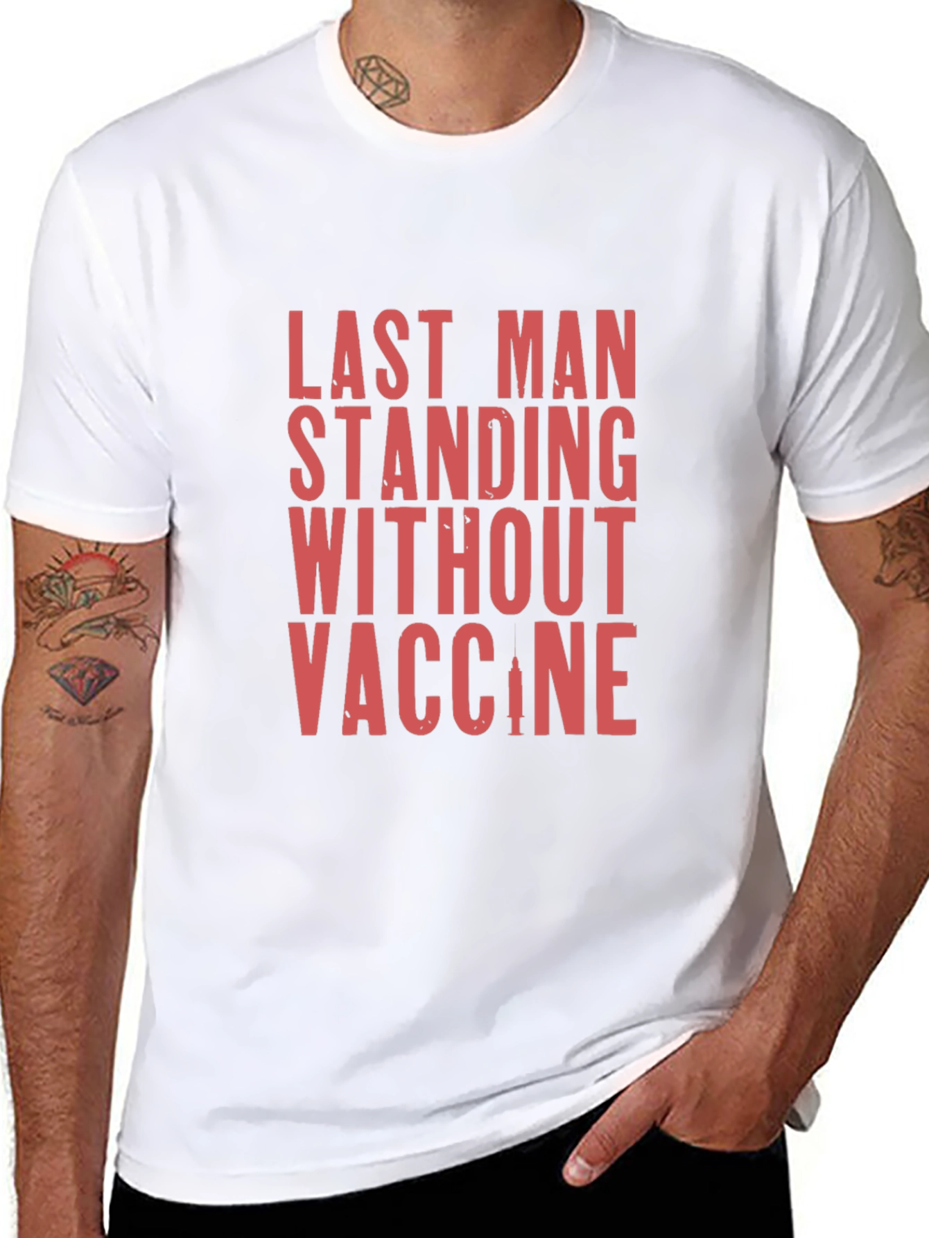 Last Man Standing T-Shirt - Vaccine Humor Tee