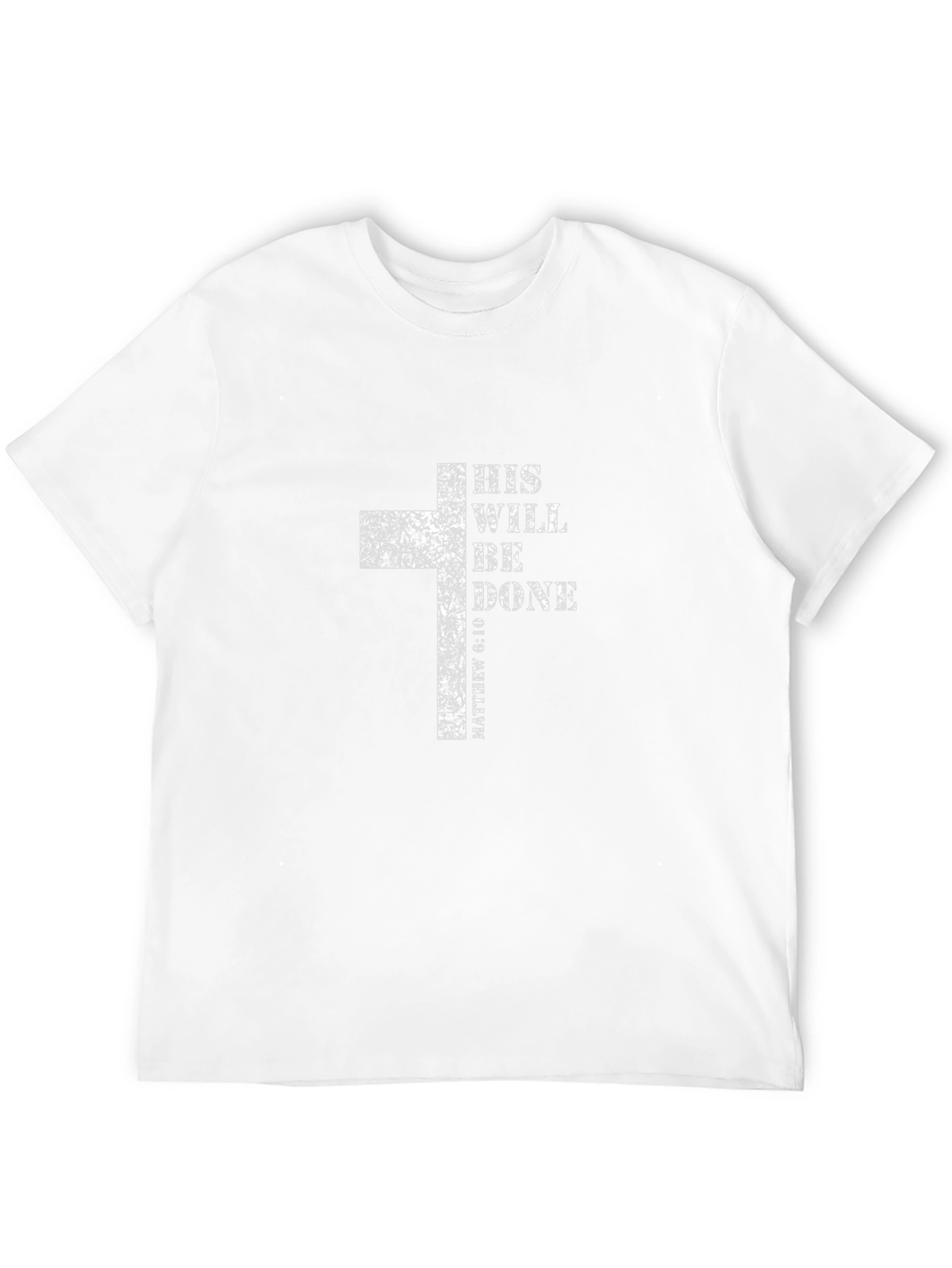 His Will Be Done T-Shirt