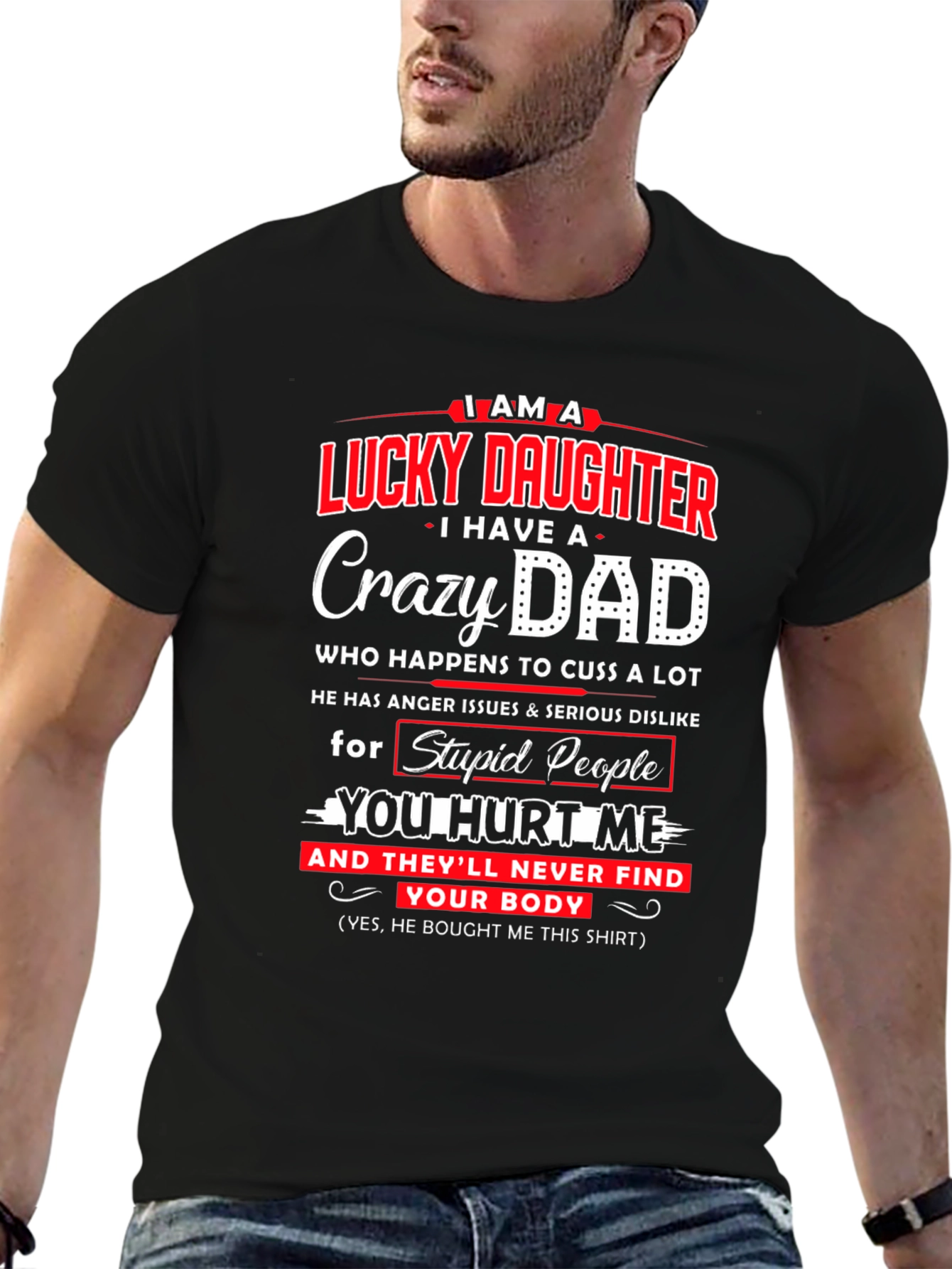 Lucky Daughter Crazy Dad Graphic Tee