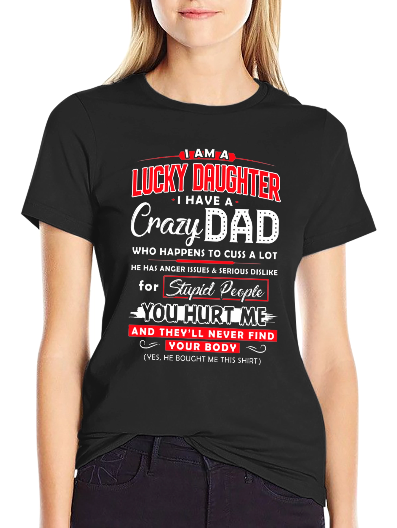 Lucky Daughter Crazy Dad Graphic Tee