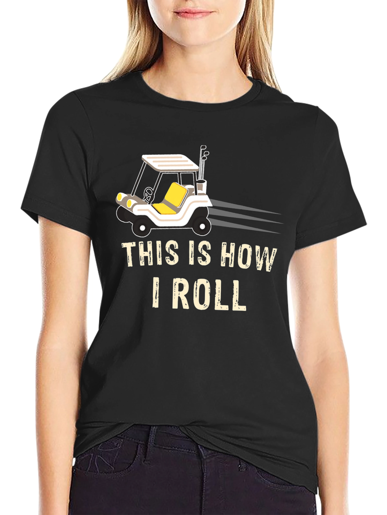 Funny Golf Cart T-Shirt: This is How I Roll