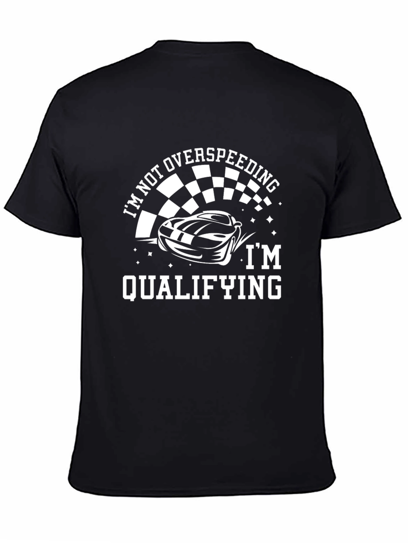 Im Not Overspeeding Im Qualifying Mens Black T-Shirt