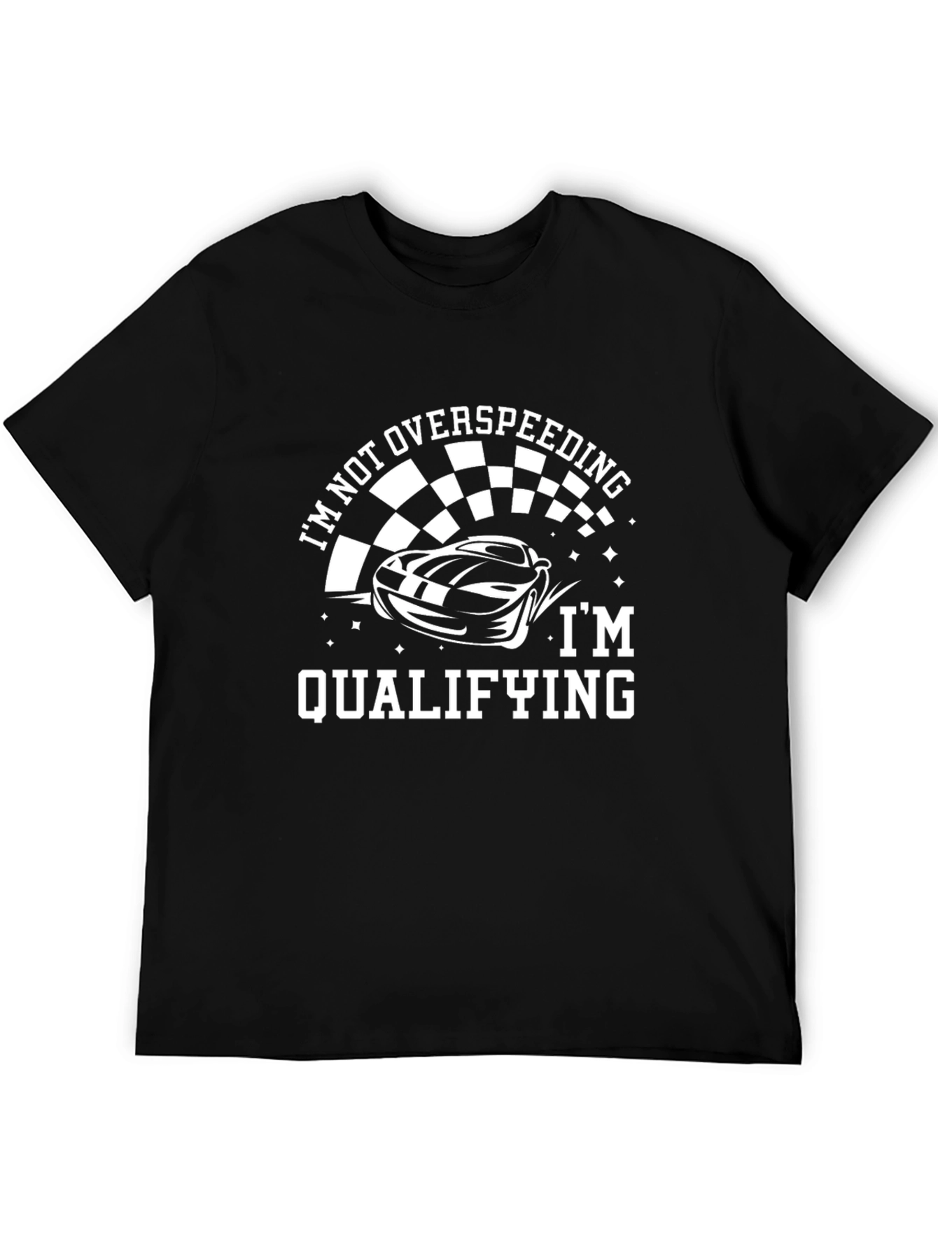 Im Not Overspeeding Im Qualifying Mens Black T-Shirt